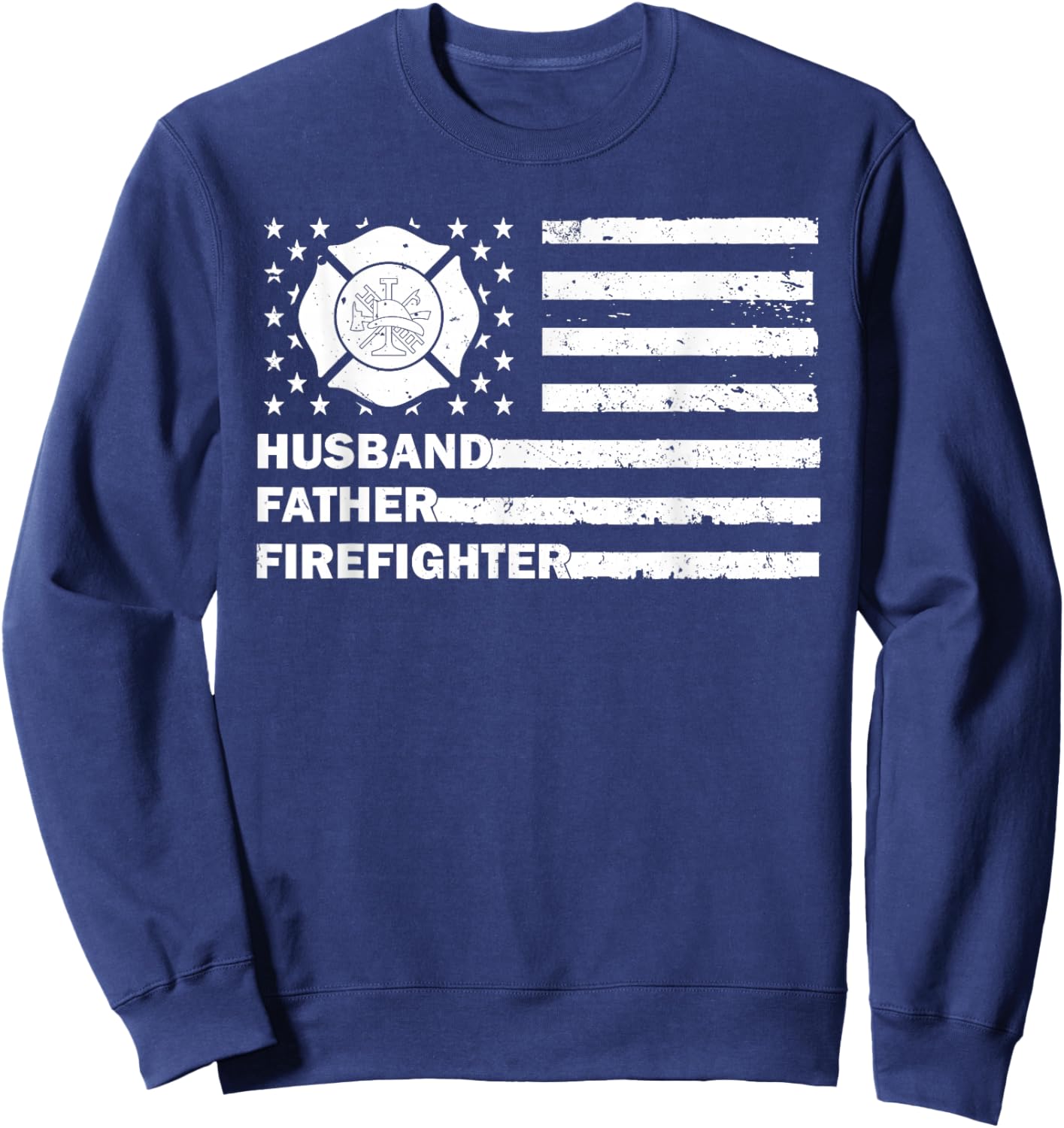 Firefighter Art For Husband Men Dad Firefighting Firefighter Sweatshirt - Sweatshirt | Navy