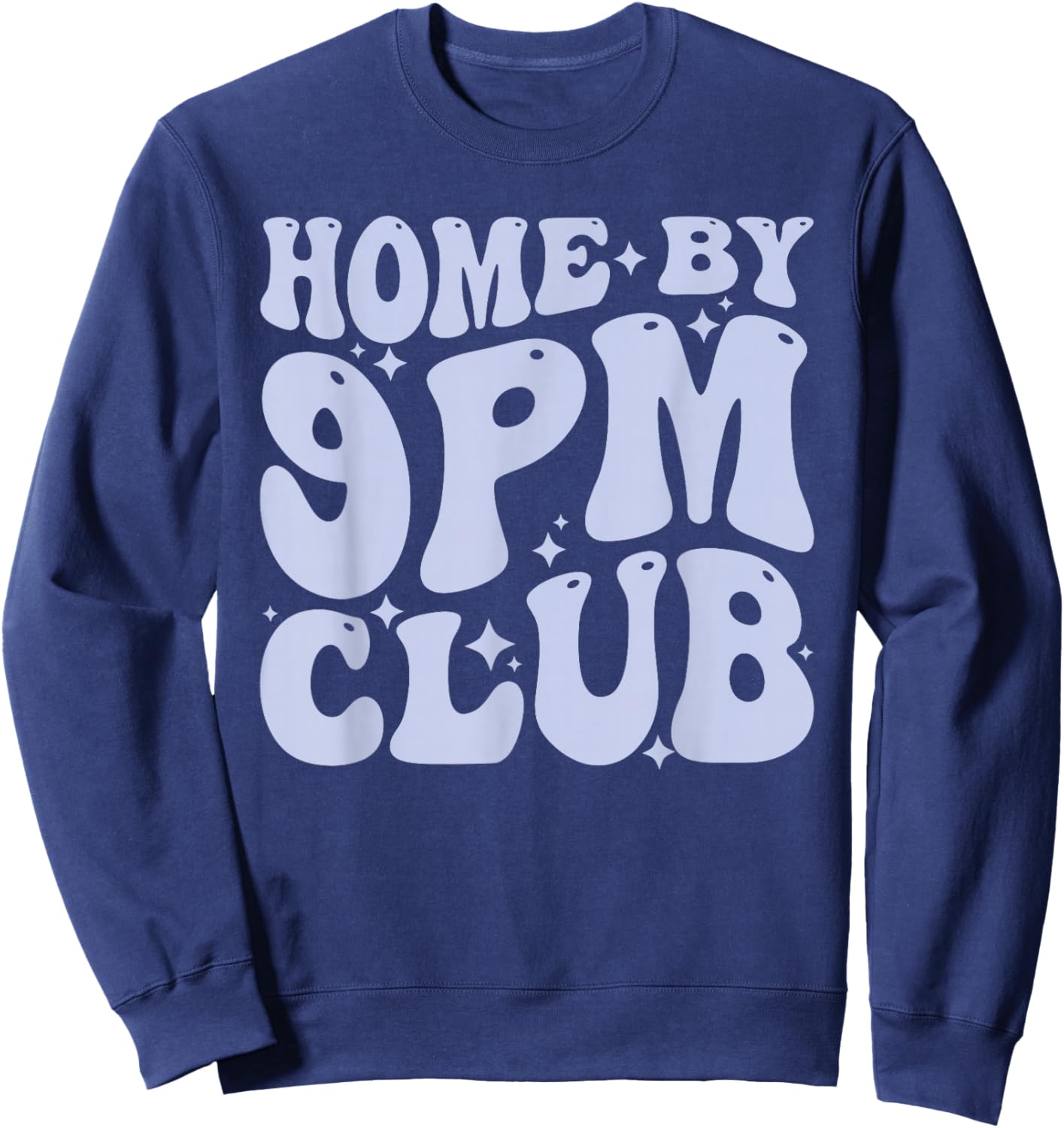 Home, By 9pm Club, Nightlife, Cozy Lifestyle Sweatshirt - Sweatshirt | Navy