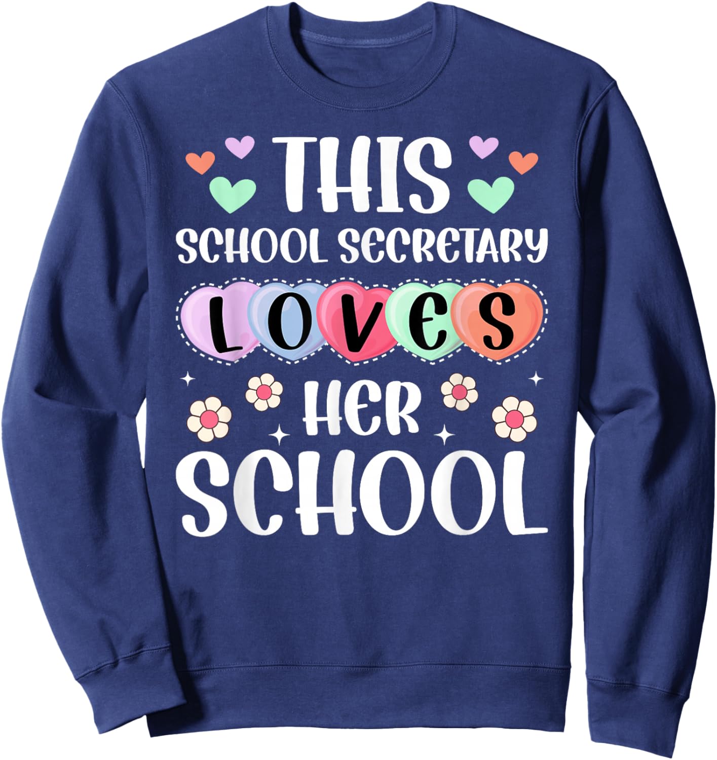 Valentine School Secretary Valentines Day Sweatshirt - Sweatshirt | Navy