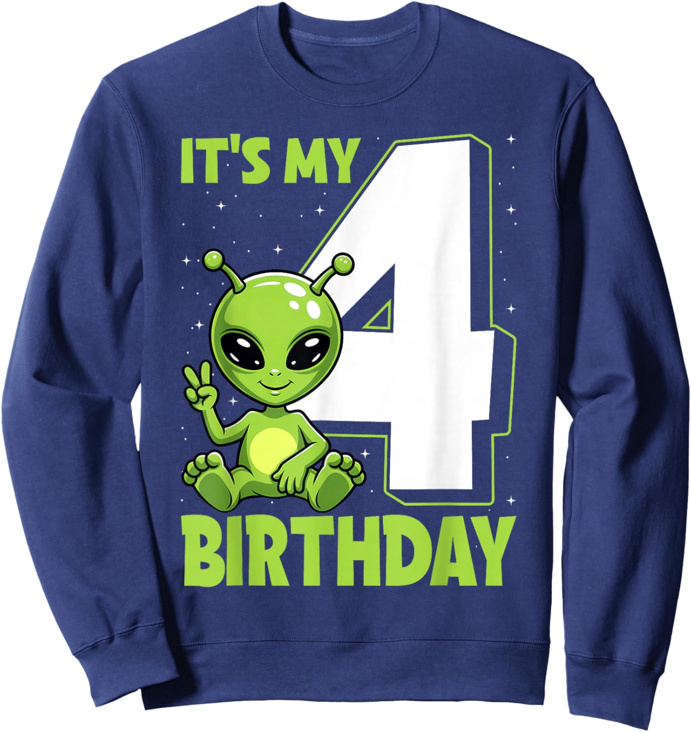 Kids Alien 4 Years Old Boy Girls 4th Birthday Sweatshirt - Sweatshirt | Navy