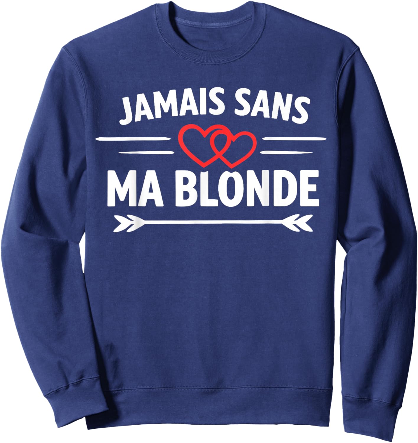 Couple Man Valentine's Day Humor Sweatshirt - Sweatshirt | Navy