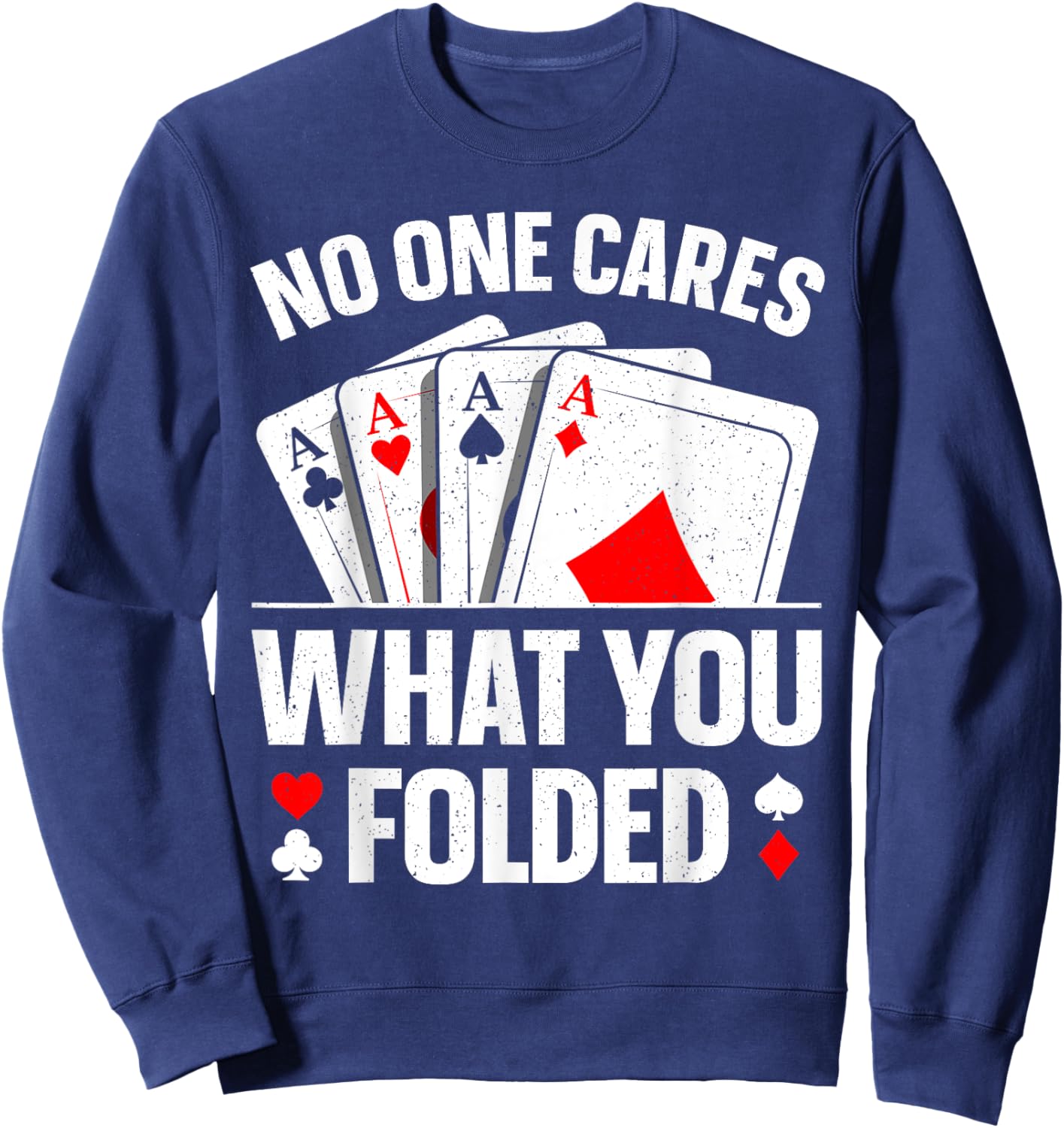 Funny Poker Art Women Play Poker Lover Poker Player Sweatshirt - Sweatshirt | Navy