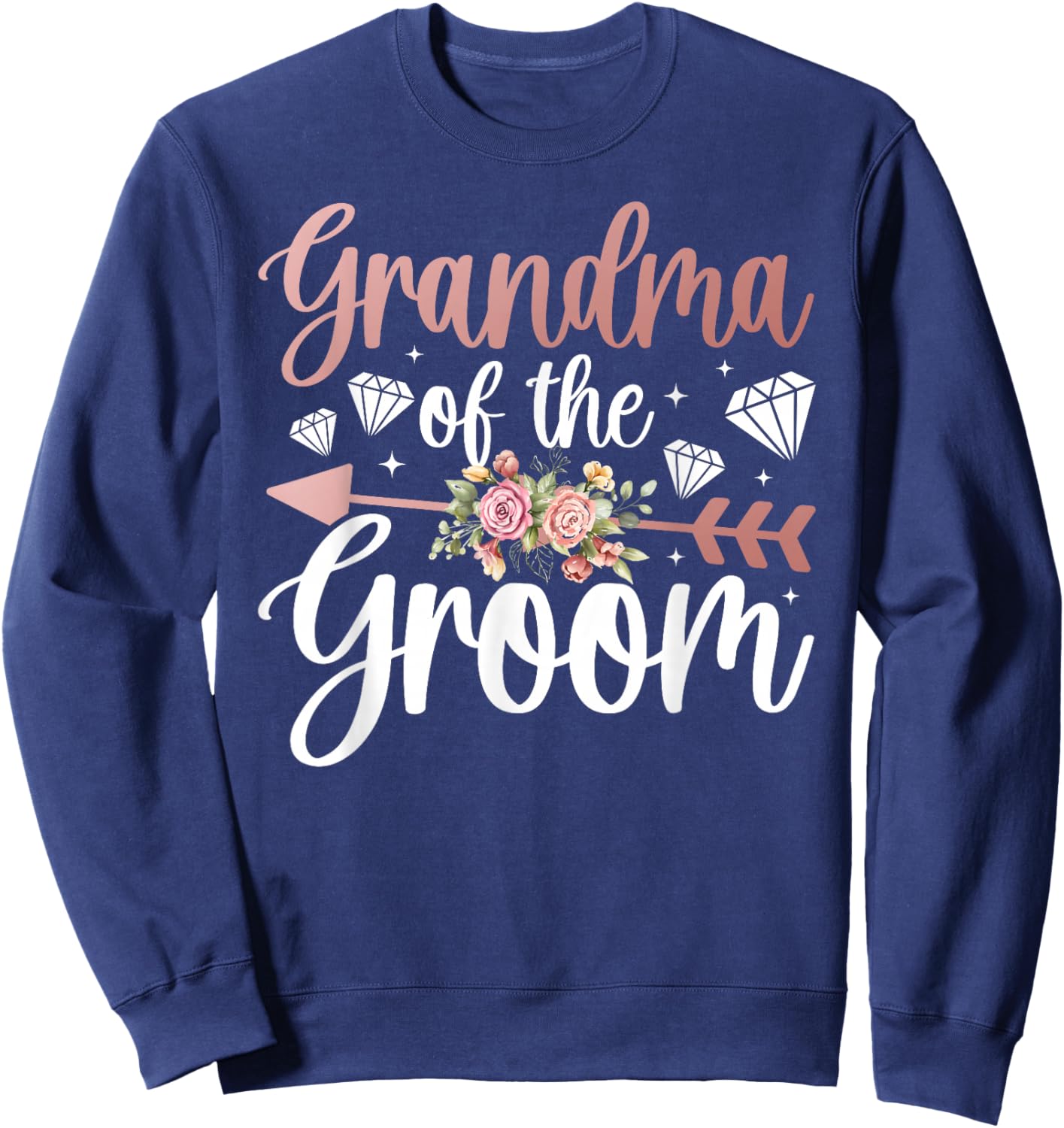 Groom's Grandma of The Groom Flowers Groom Grandma Sweatshirt - Sweatshirt | Navy