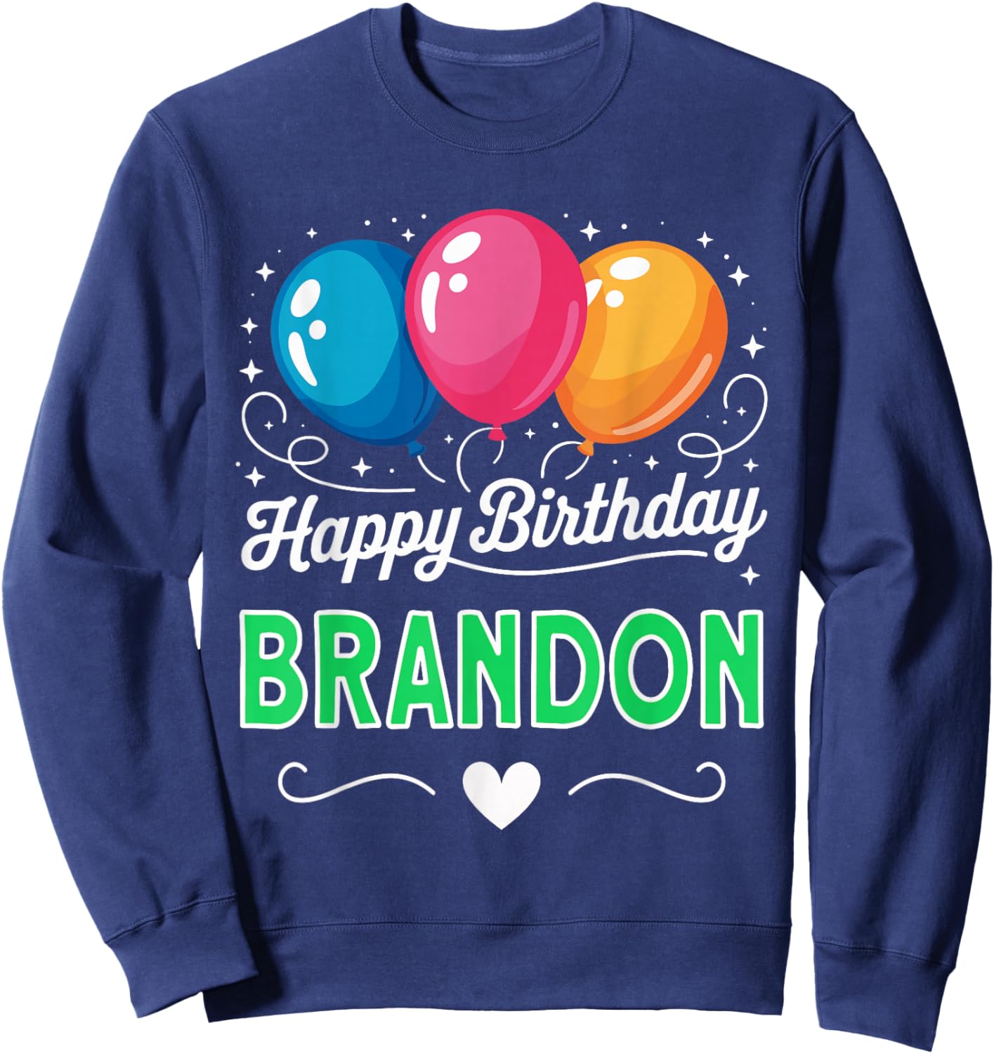 Happy Birthday Brandon Sweatshirt - Sweatshirt | Navy