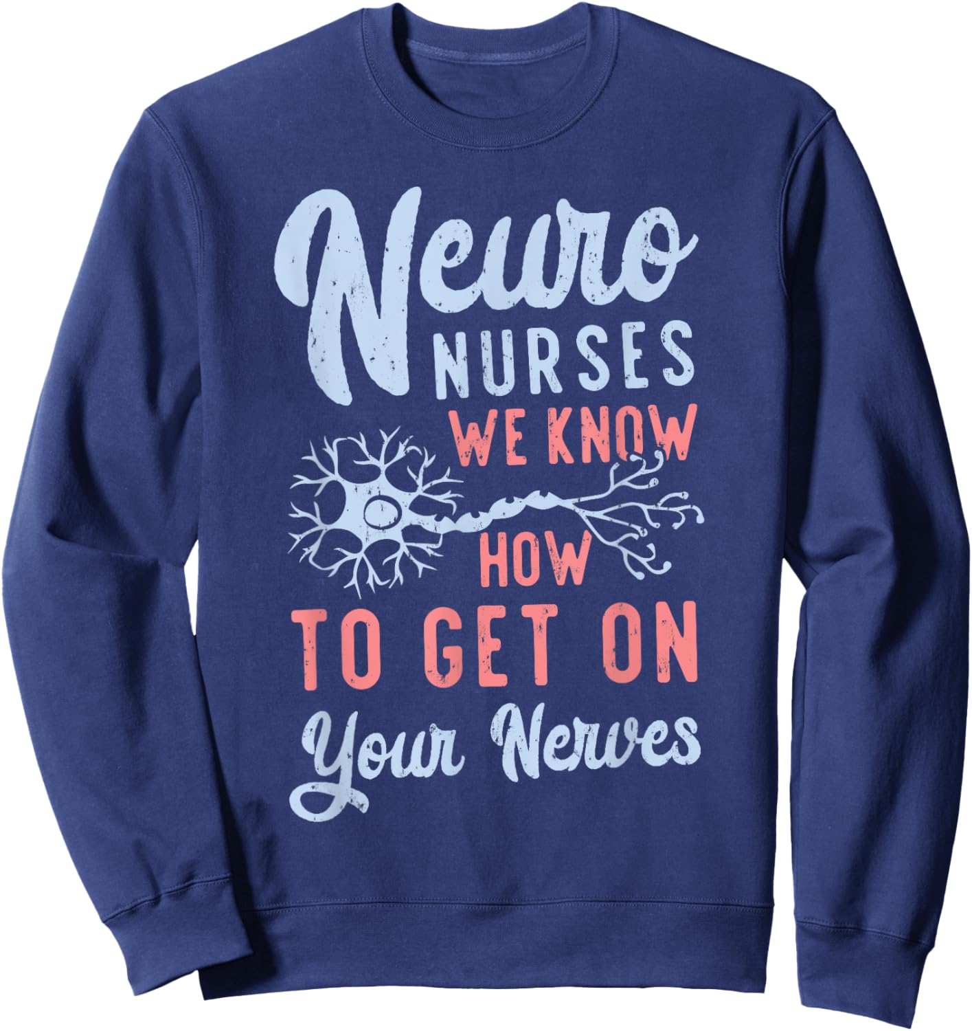 Funny Neuro Nurses ICU RN Neuro Nursing Squad Neuro Tech Sweatshirt - Sweatshirt | Navy