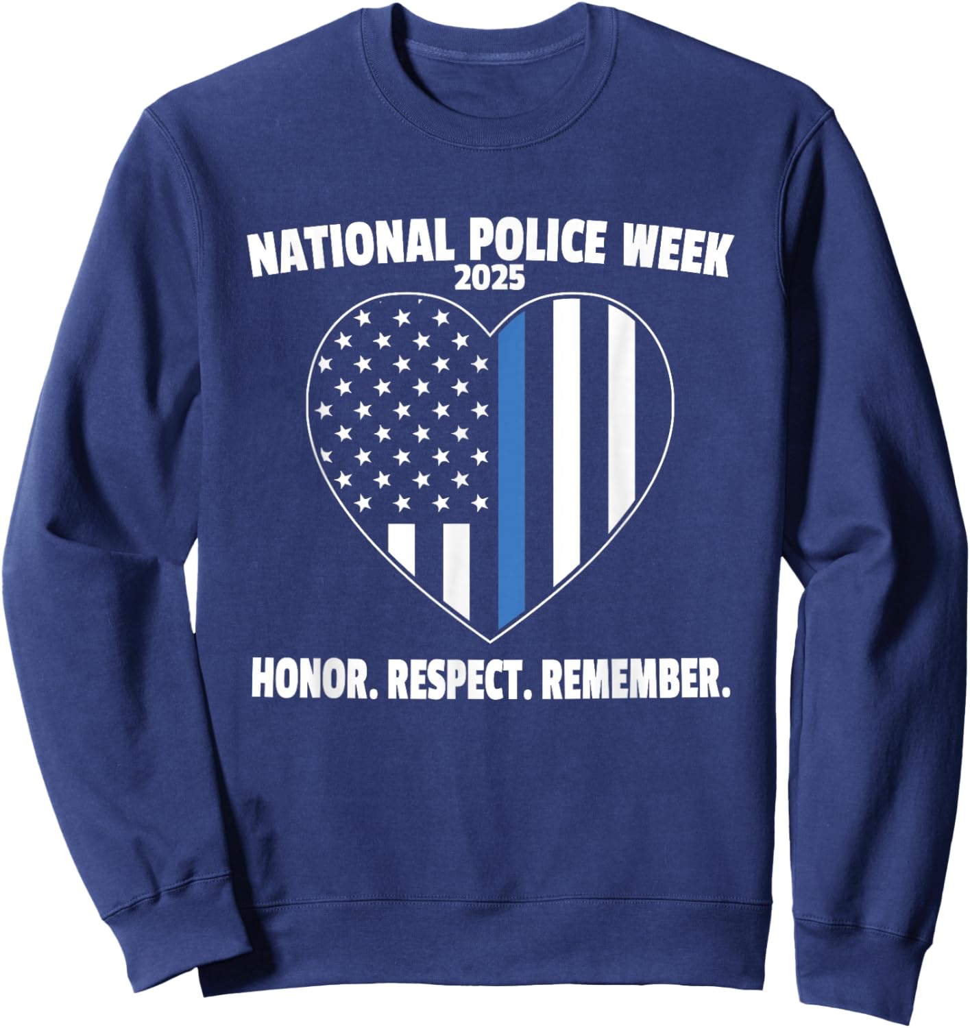 Blue Line American Flag National Police Week 2025 Sweatshirt - Sweatshirt | Navy