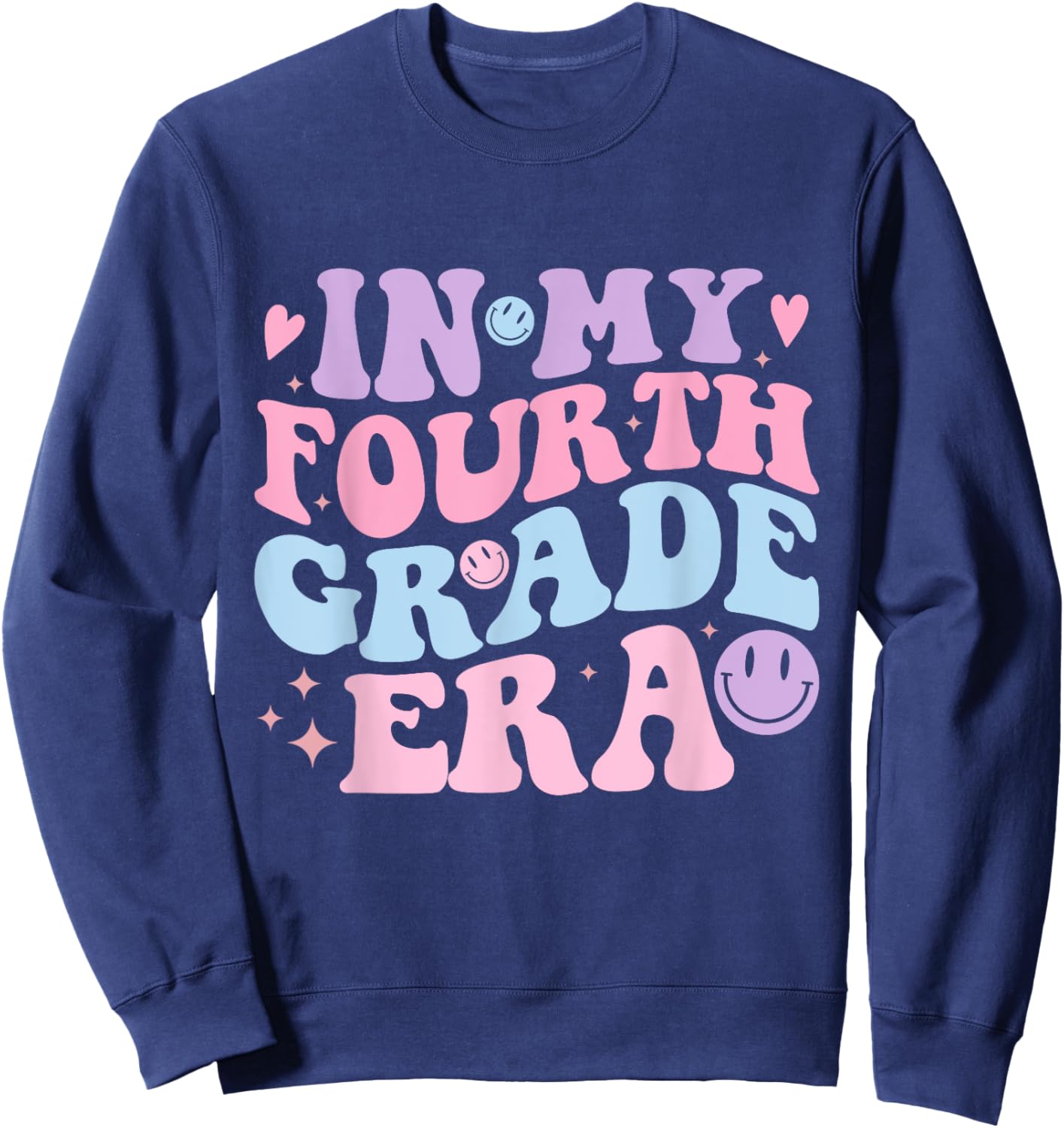 In My Fourth Grade Era Back to School 4th Grade Teacher Team Sweatshirt - Sweatshirt | Navy