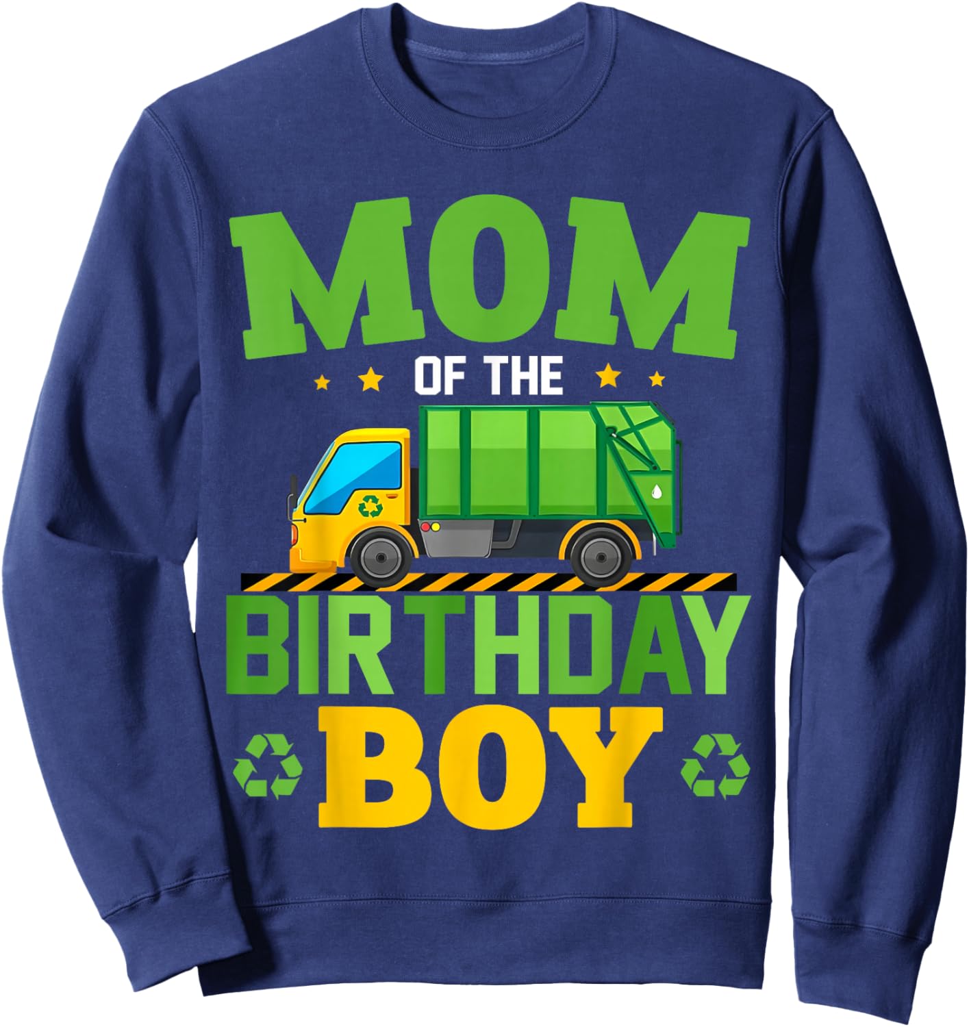 Mom of The Birthday Boy Recycling Truck Birthday Family Sweatshirt - Sweatshirt | Navy