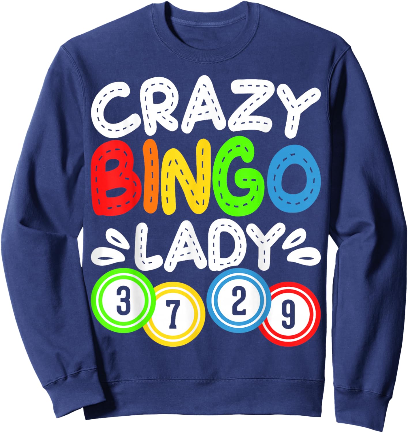 Bingo Player Design Bingo Caller Gambling Bingo Lover Sweatshirt - Sweatshirt | Navy
