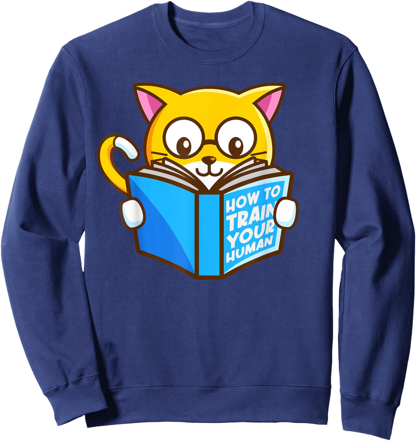 How to train your Human Sweatshirt - Sweatshirt | Navy
