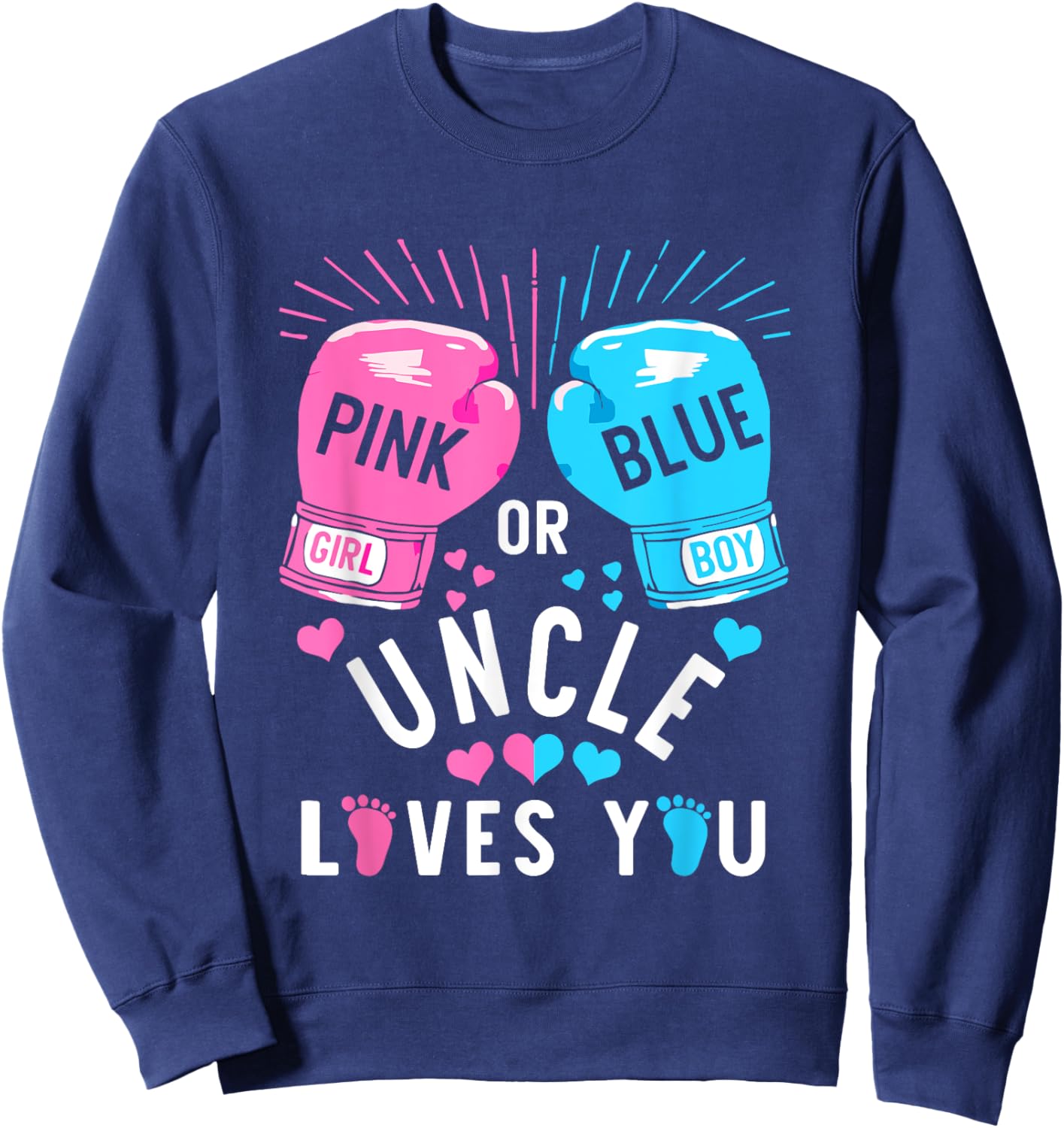 Pink Or Blue Uncle Loves You Boxing Gender Reveal Party Sweatshirt - Sweatshirt | Navy