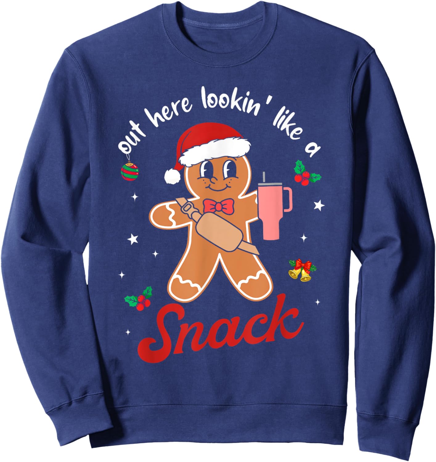 Out Here Looking Like A Snack Gingerbread BouJee Christmas Sweatshirt - Sweatshirt | Navy