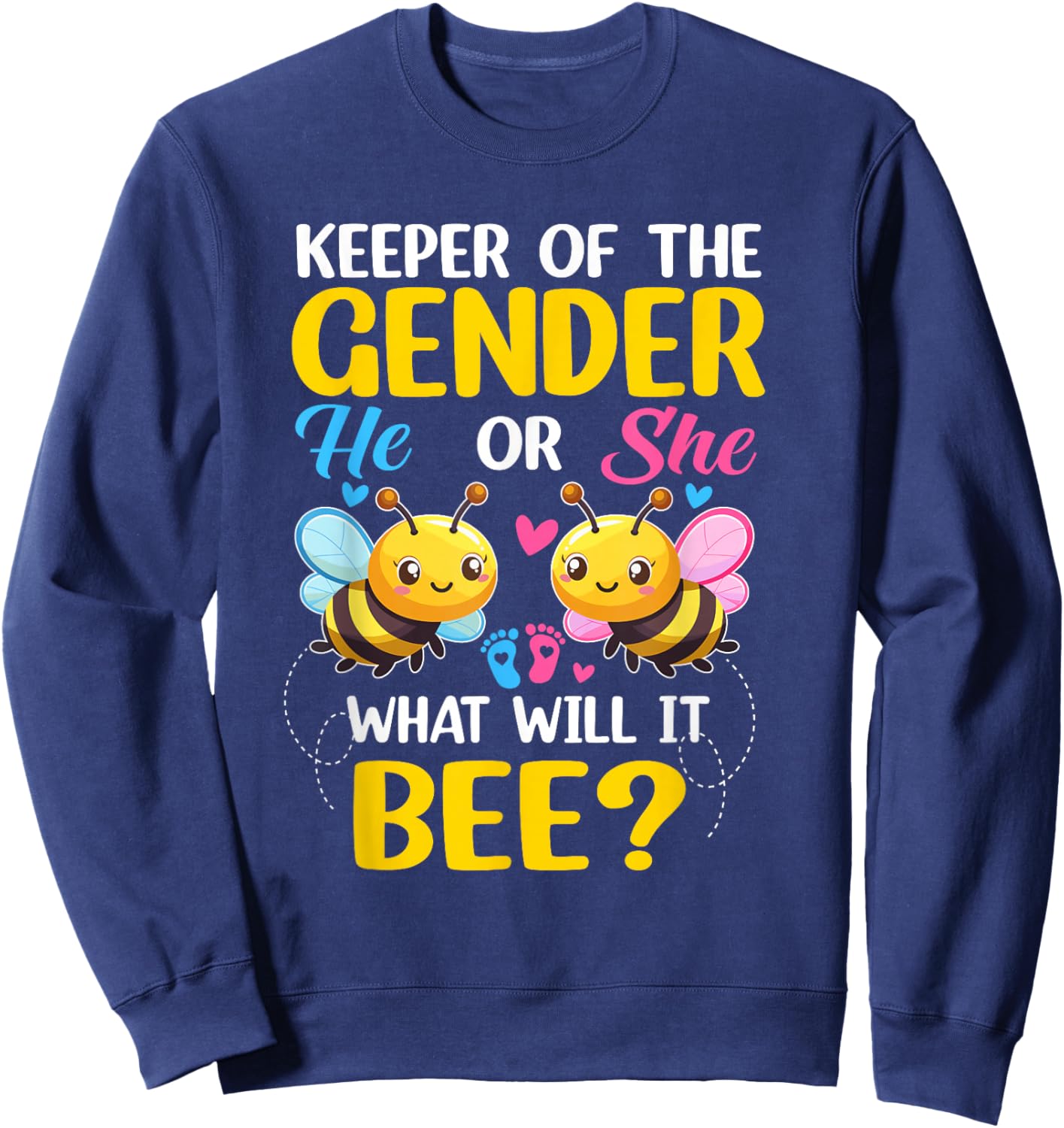 Keeper of Gender Reveal What Will It Bee Gender Reveal Sweatshirt - Sweatshirt | Navy