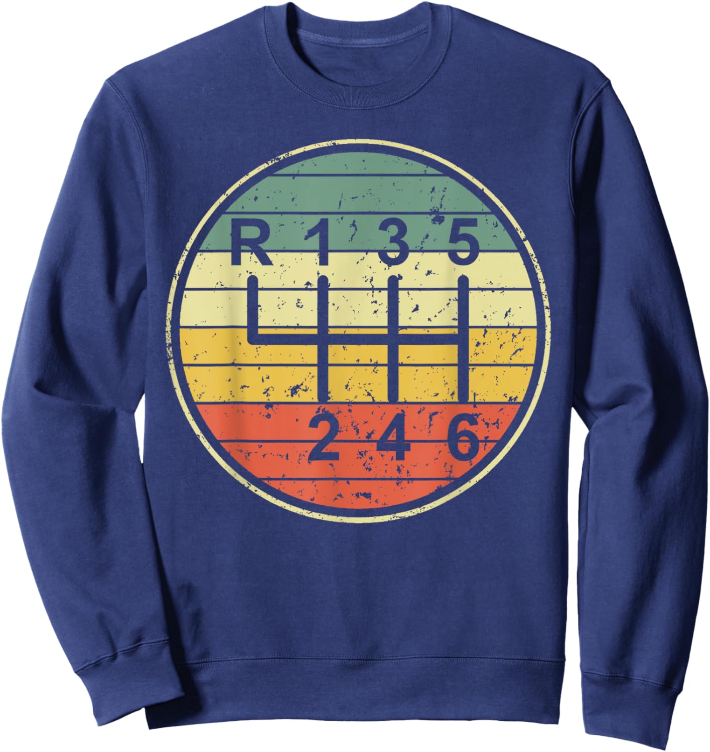Funny Manual Transmission Shift Pattern Stick Shift 6 Speed Sweatshirt - Sweatshirt | Navy