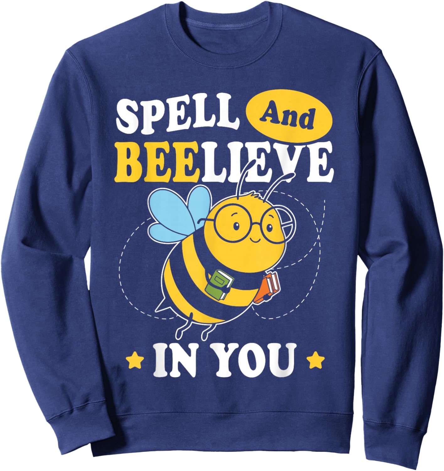Spelling Bee Competition Motivation Spelling Bee Sweatshirt - Sweatshirt | Navy