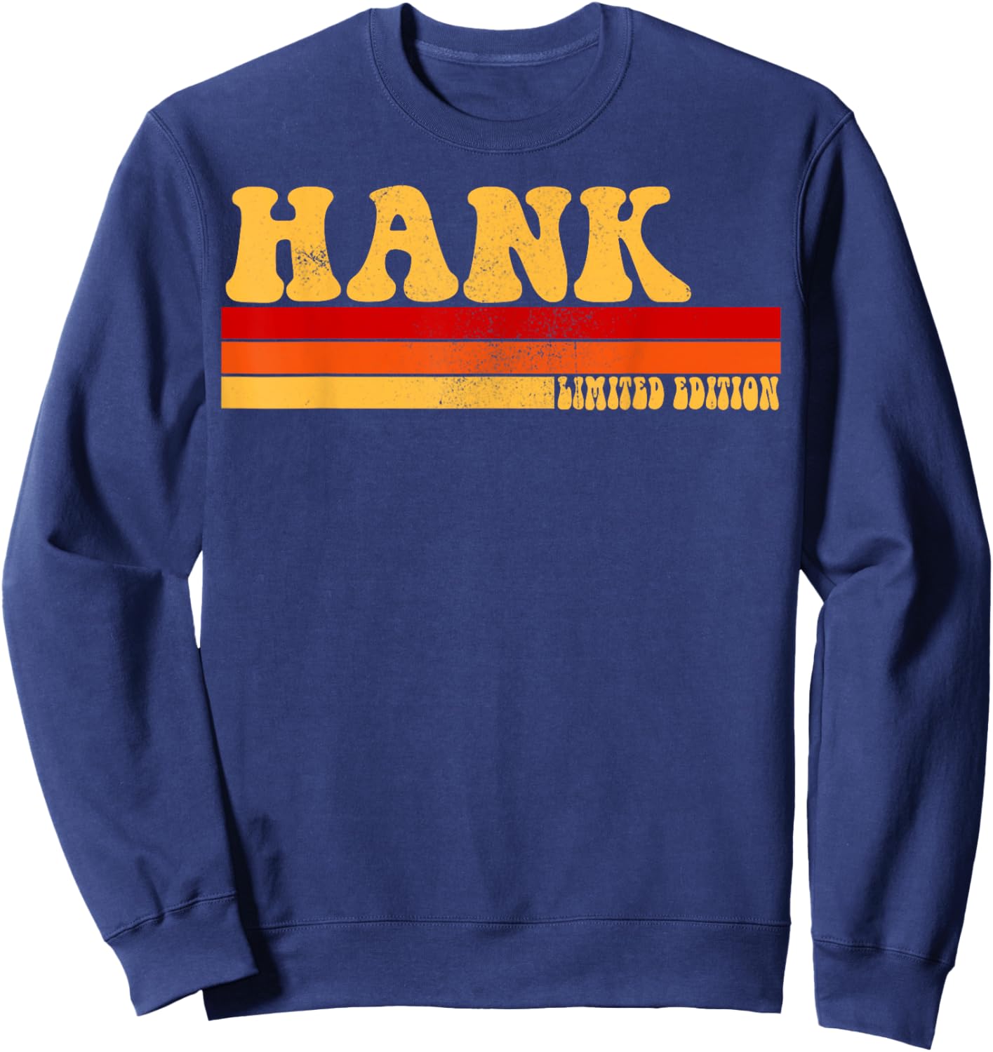 HANK Name Personalized Idea Men Retro Vintage HANK Sweatshirt - Sweatshirt | Navy