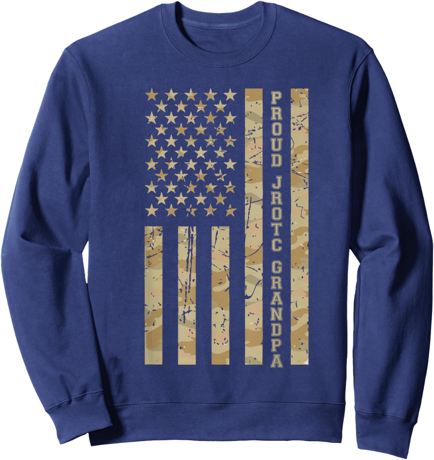 Proud JROTC Grandpa Military Family Desert Camo American Sweatshirt - Sweatshirt | Navy