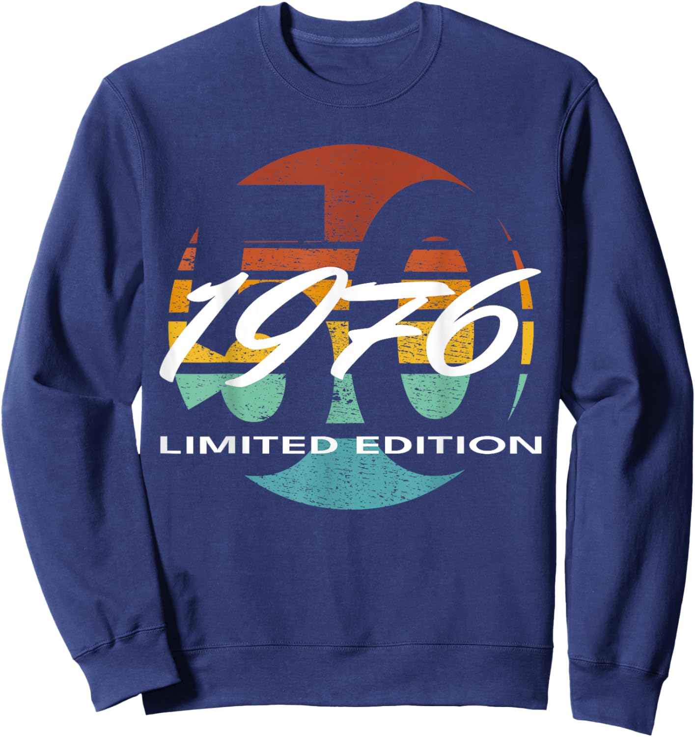 50th Birthday Man Woman 50 Years 1976 Funny Gift Sweatshirt - Sweatshirt | Navy