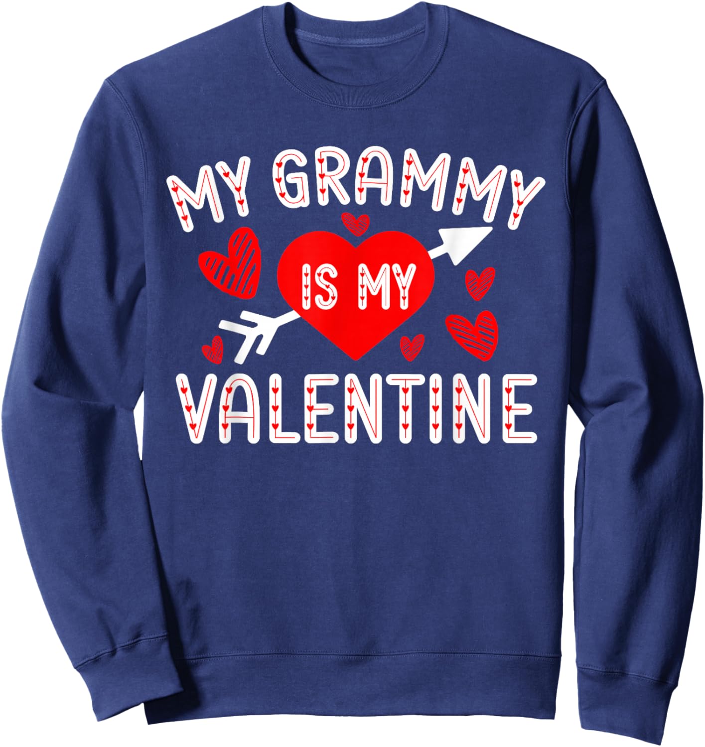 My Grammy Is My Valentine Cute Heart Valentine's Day Sweatshirt - Sweatshirt | Navy