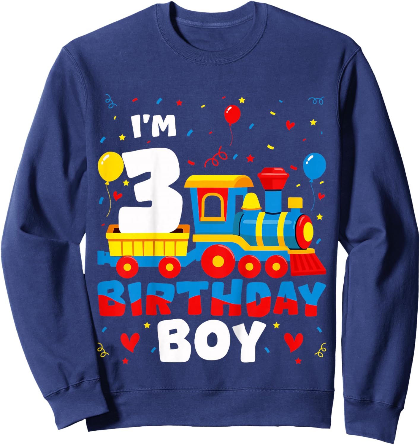 Kids I'm 3 Years Old Train Lover 3rd Birthday Boy Sweatshirt - Sweatshirt | Navy