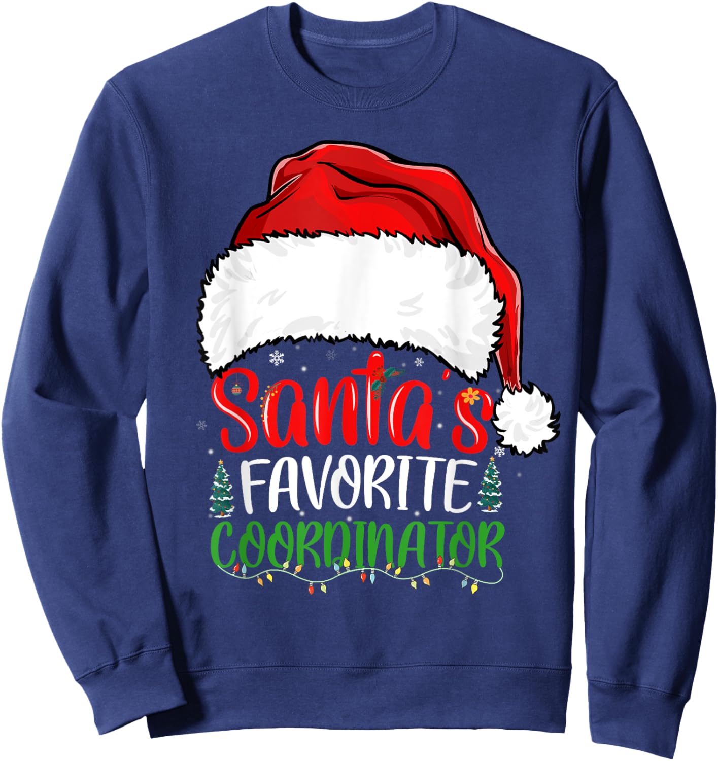 Santa's Favorite Coordinator Funny Christmas Coordinator Sweatshirt - Sweatshirt | Navy
