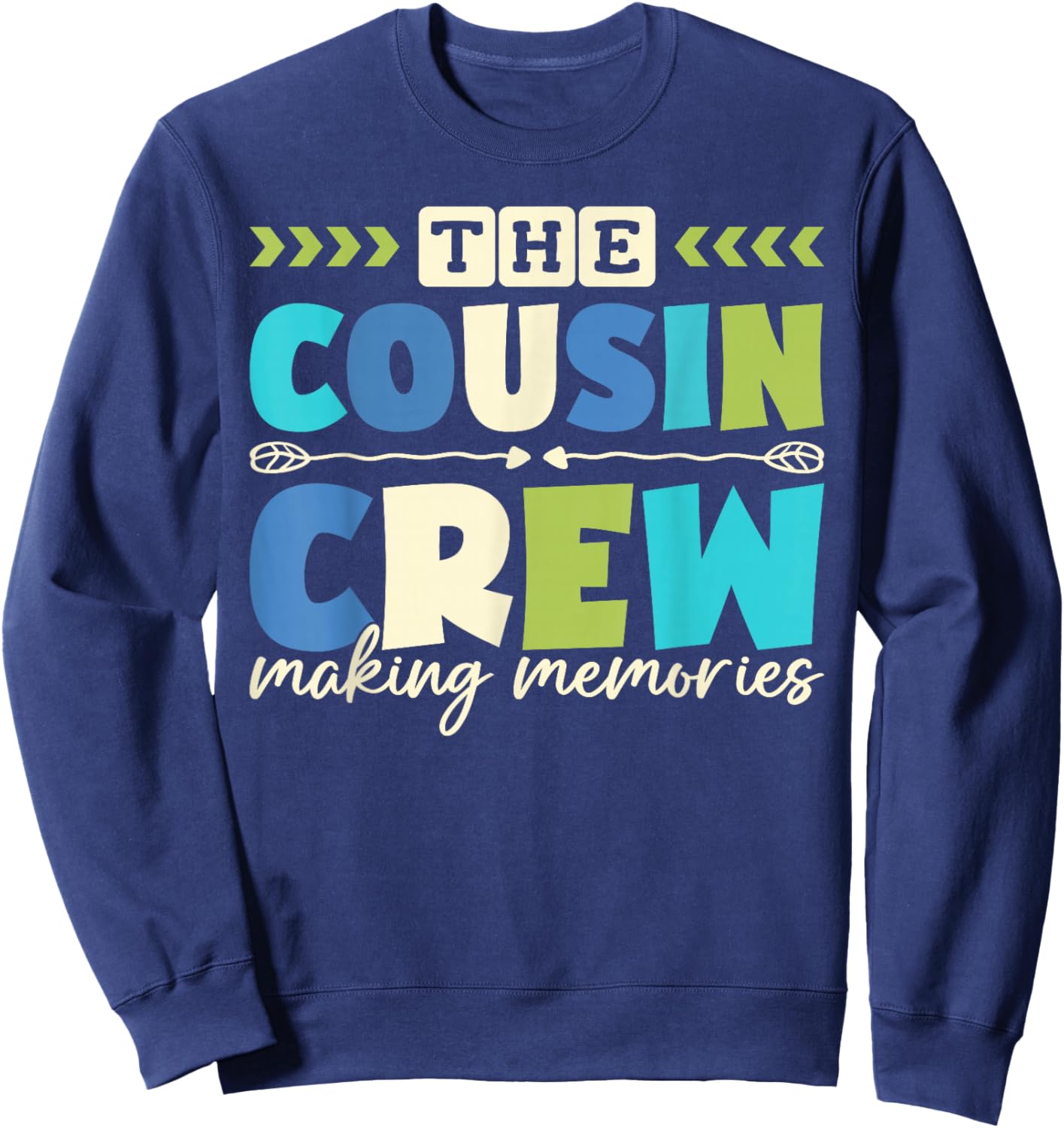 Cousin Crew 2025 Making Memories Family Vacation Camp Kids Sweatshirt - Sweatshirt | Navy