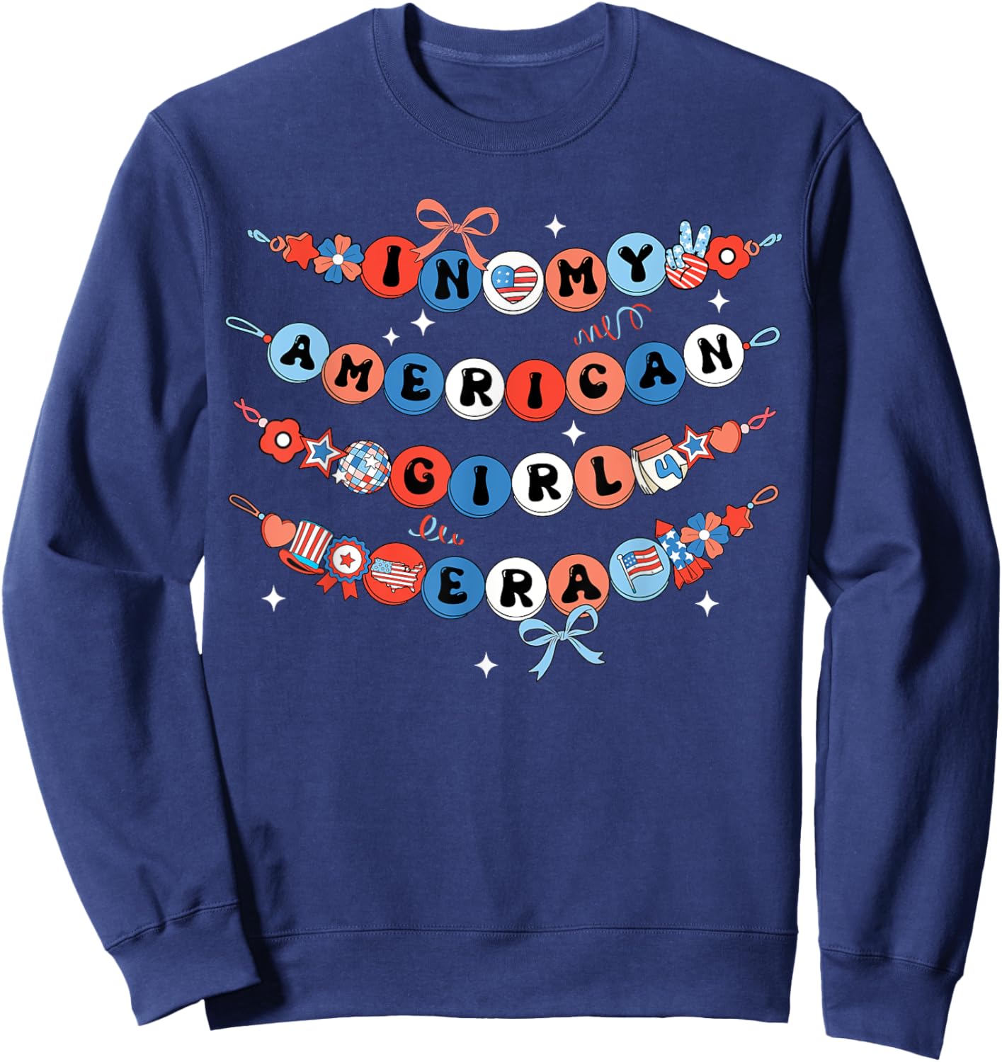 In My American Girl Era 4th Of July Matching Bracelet Friend Sweatshirt - Sweatshirt | Navy