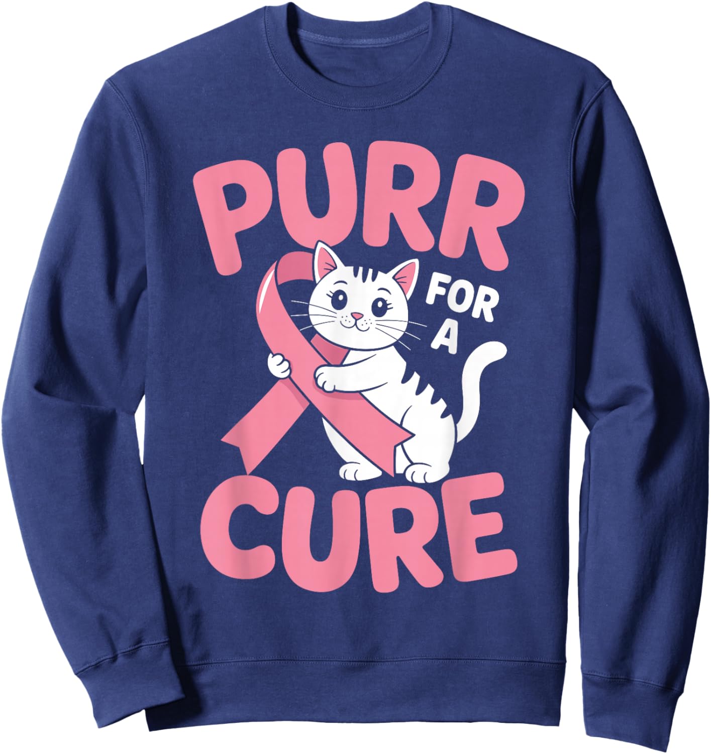 Purr for A Cure Cat Pink Ribbon Breast Cancer Awareness Sweatshirt - Sweatshirt | Navy