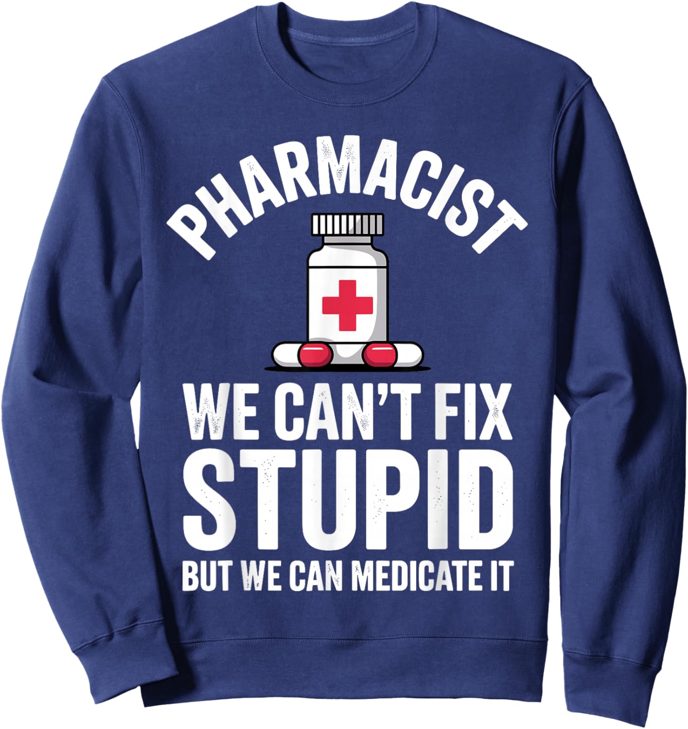 Cute Pharmacist Art Women School Pharmacy Student Sweatshirt - Sweatshirt | Navy