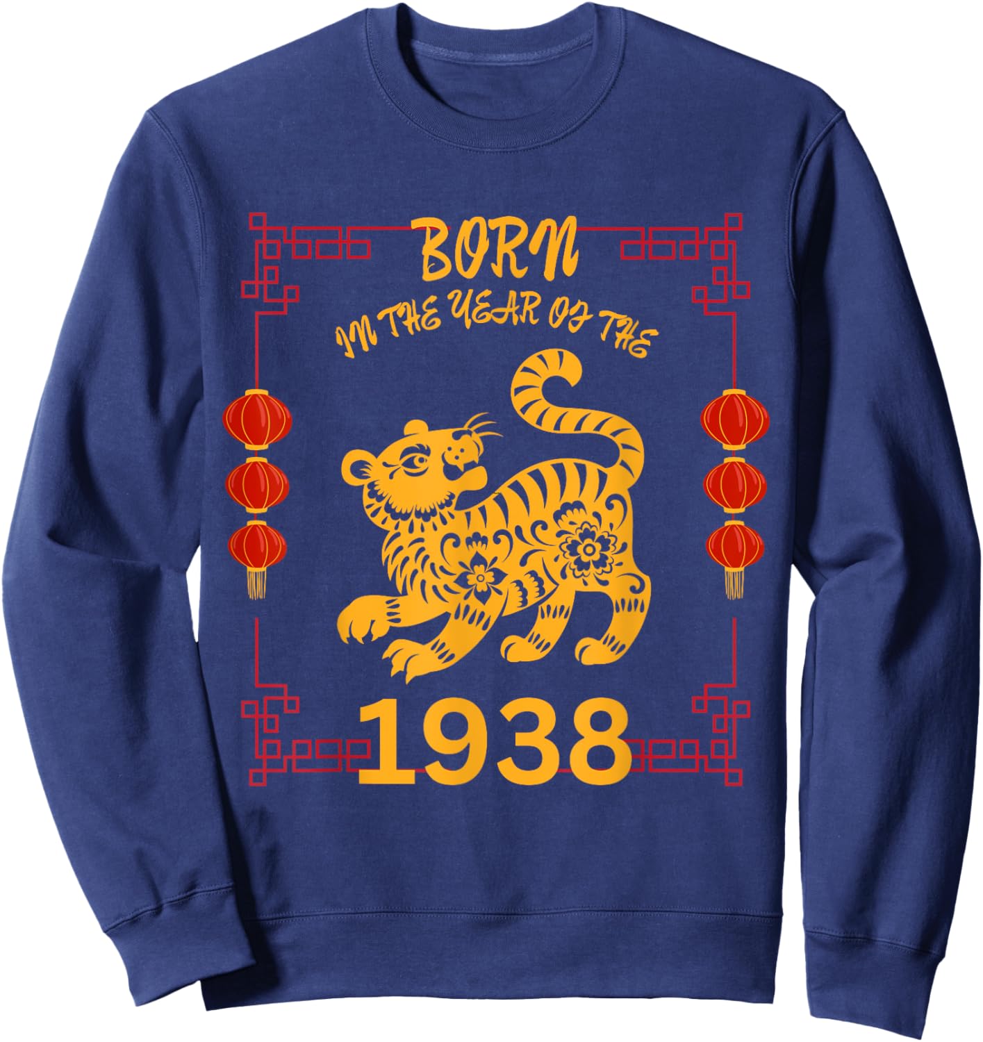 Born in the Year of the Tiger 1938 Chinese New Year Zodiac Sweatshirt - Sweatshirt | Navy