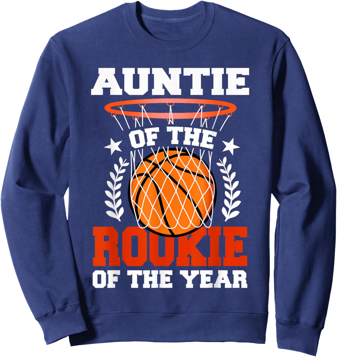 Auntie Of Rookie 1st Basketball Birthday Theme Matching Sweatshirt - Sweatshirt | Navy