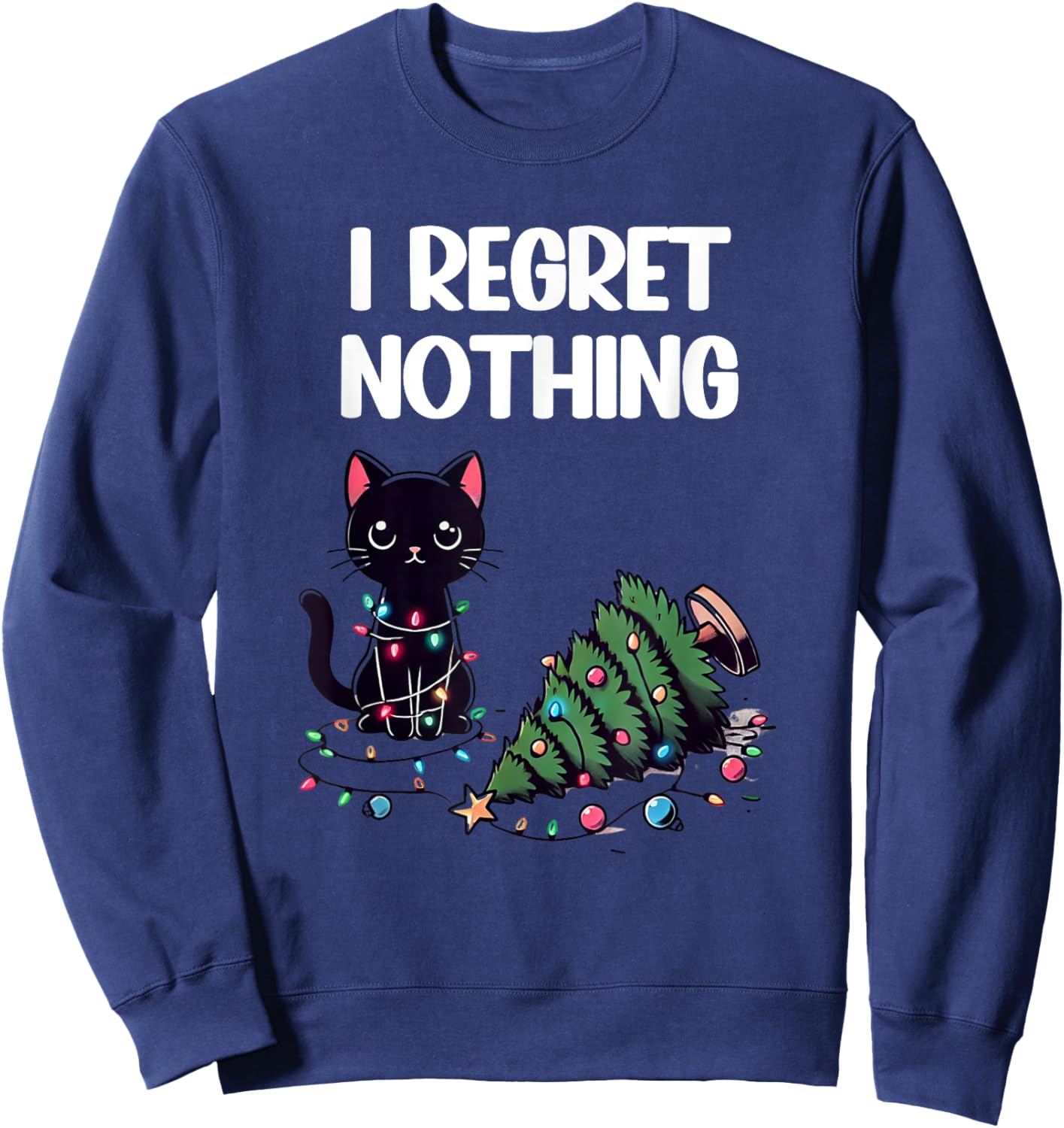 Kawaii Regret Nothing Cat Christmas Funny Sweatshirt - Sweatshirt | Navy