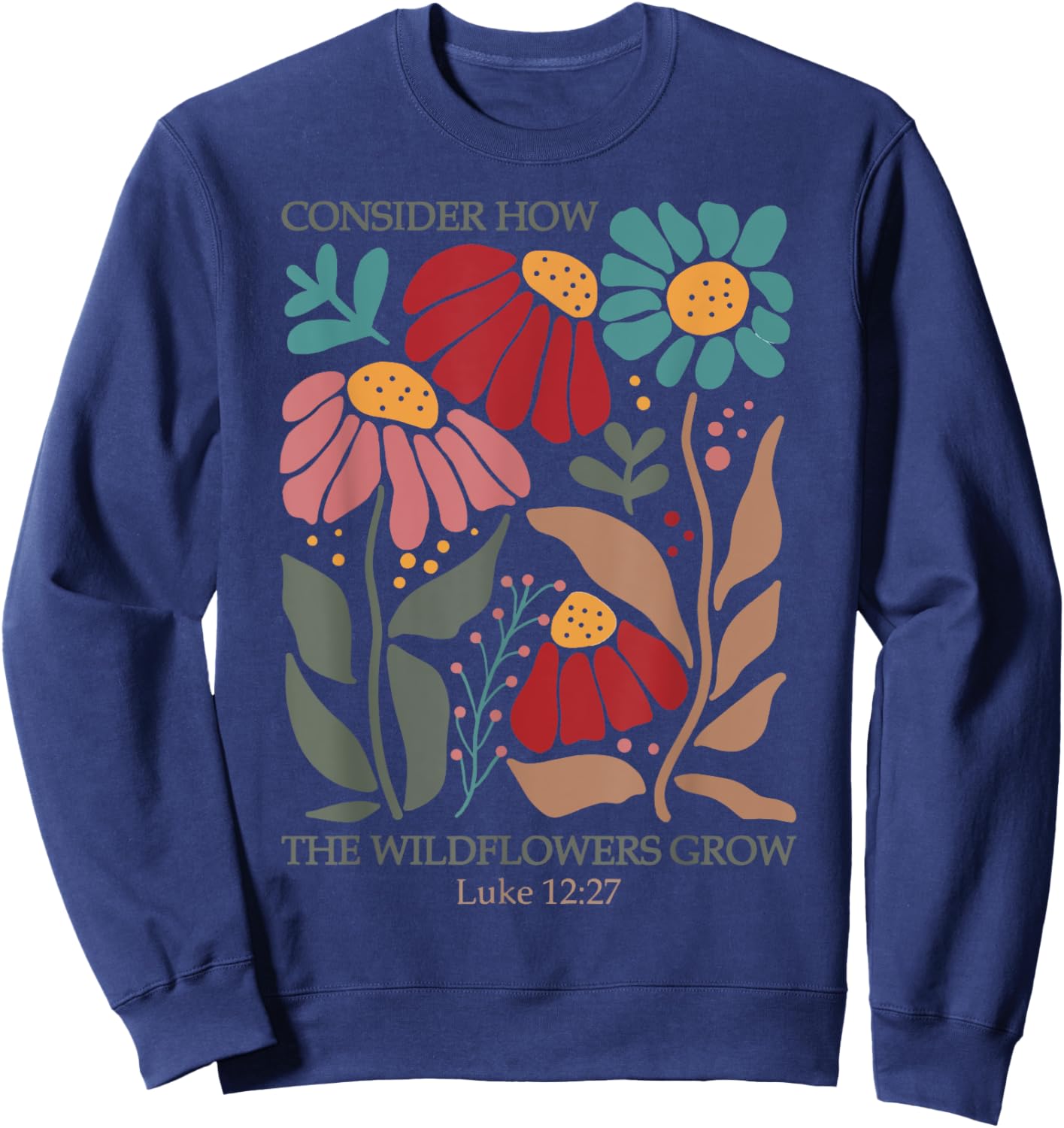 Consider How the Wildflowers Grow Sweatshirt - Sweatshirt | Navy