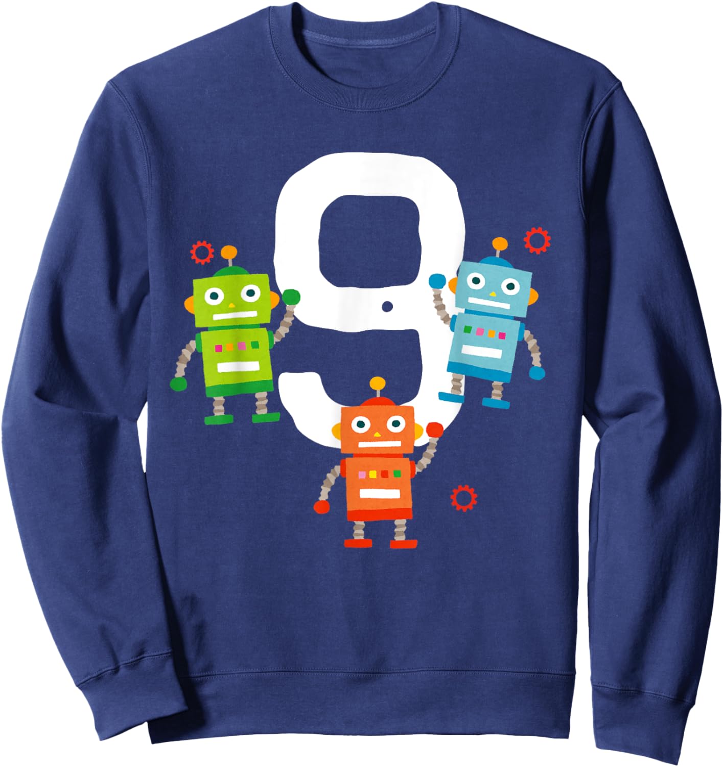 9 Year Old Robot Birthday Boy Party Funny Robotics Sweatshirt - Sweatshirt | Navy