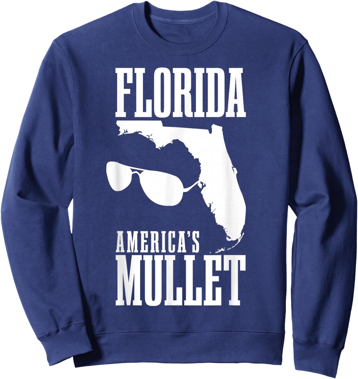 Florida America's Mullet Funny Sweatshirt - Sweatshirt | Navy