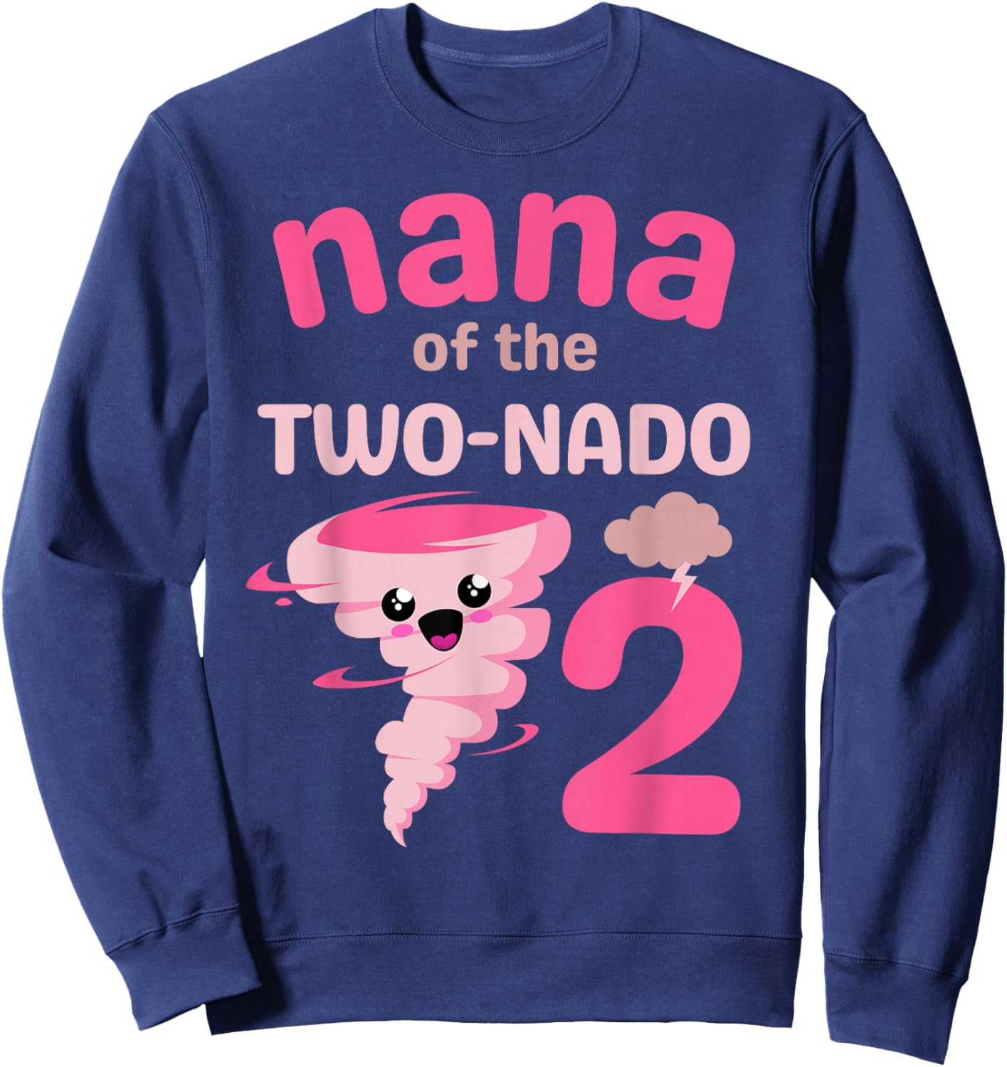Nana of the Two-nado Tornado Theme 2nd Birthday Party Kids Sweatshirt - Sweatshirt | Navy