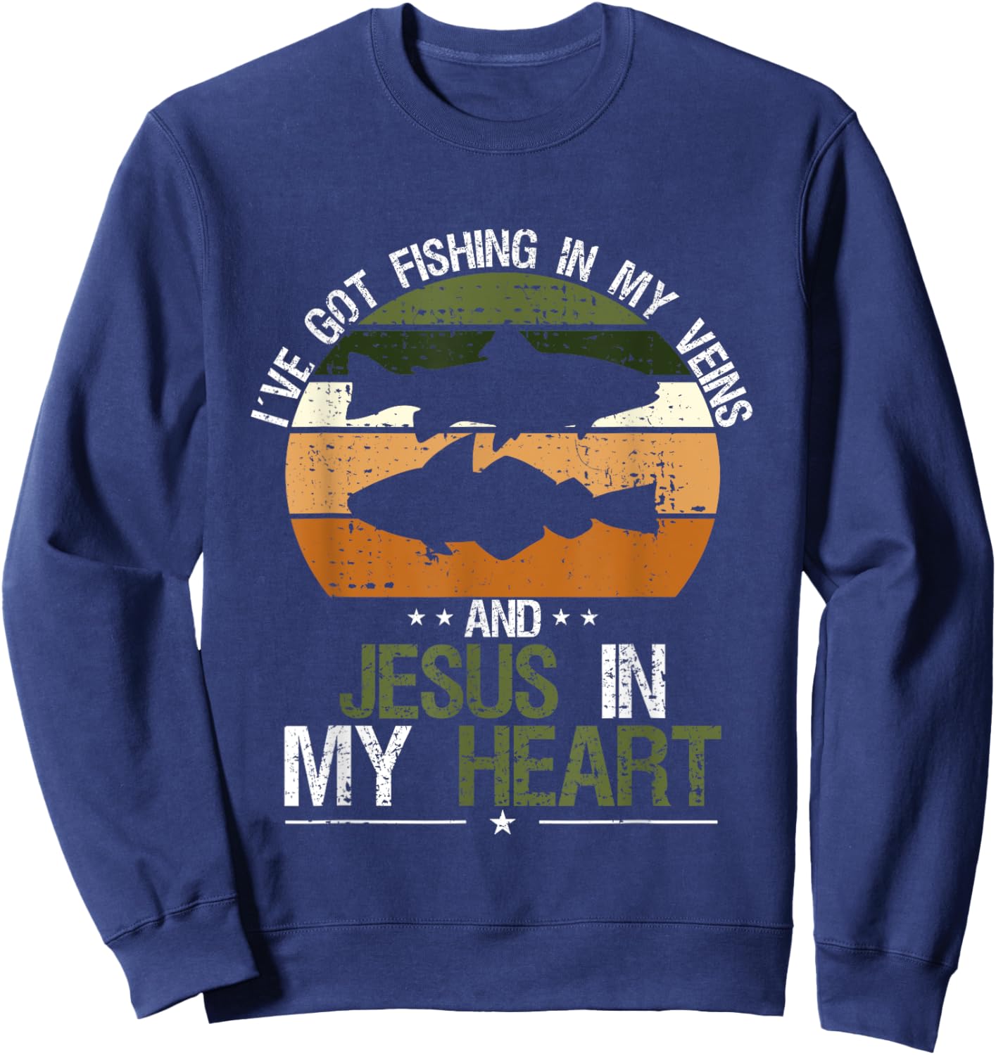 I've Got Fishing In My Veins And Jesus In My Heart Sweatshirt - Sweatshirt | Navy