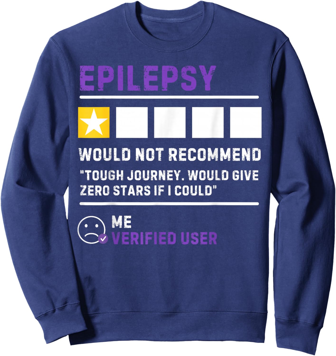 Would not Recommend Seizure Support Epilepsy Awareness Sweatshirt - Sweatshirt | Navy