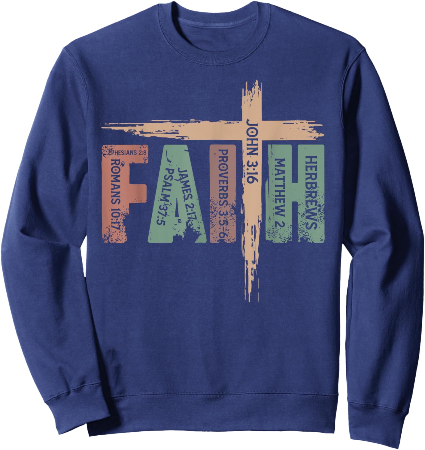 Retro Christian Faith Bible Verse Religious Christian Cross Sweatshirt - Sweatshirt | Navy