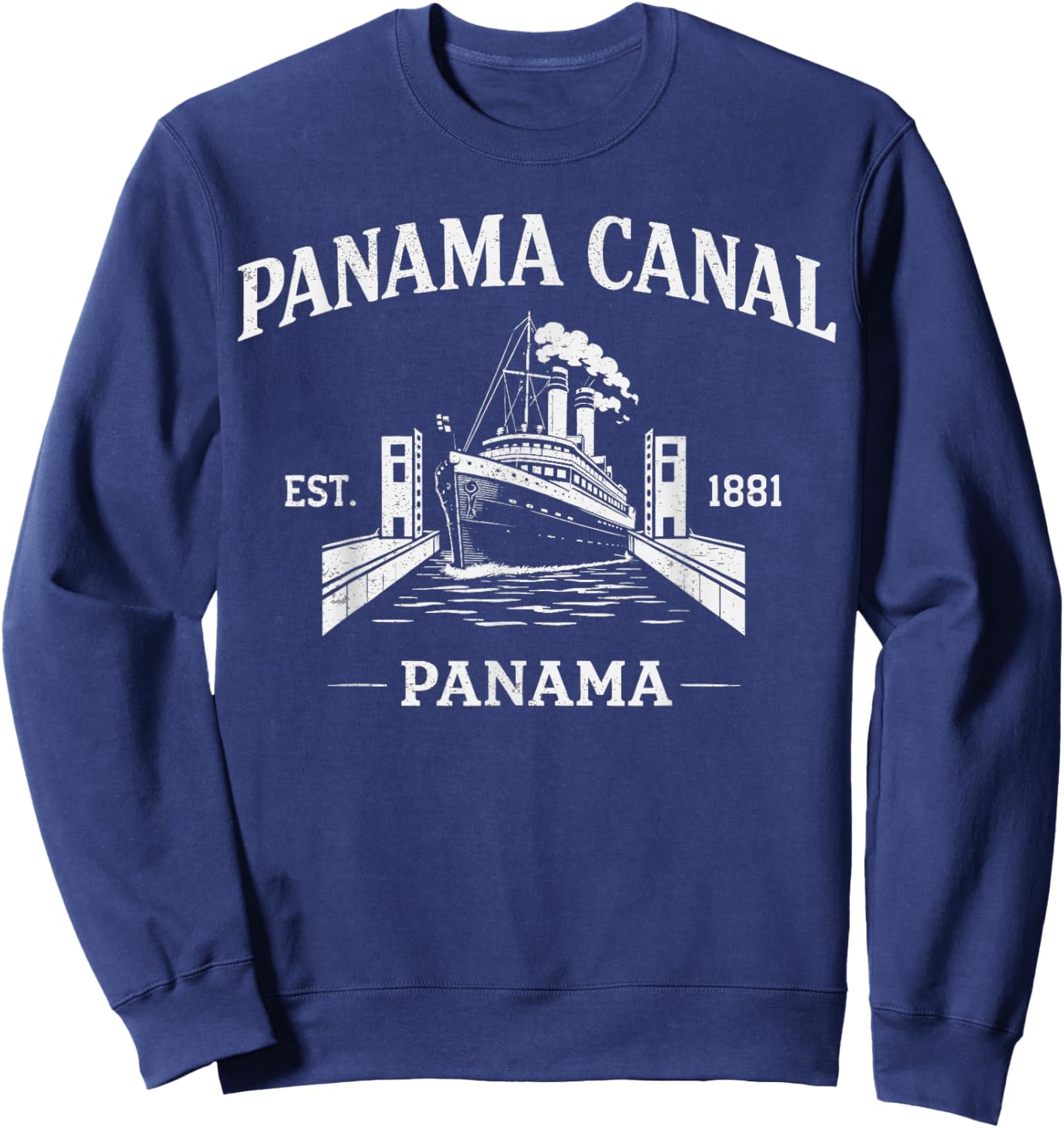 Retro Panama Canal Cruising Classic Ship in Locks Vintage Sweatshirt - Sweatshirt | Navy