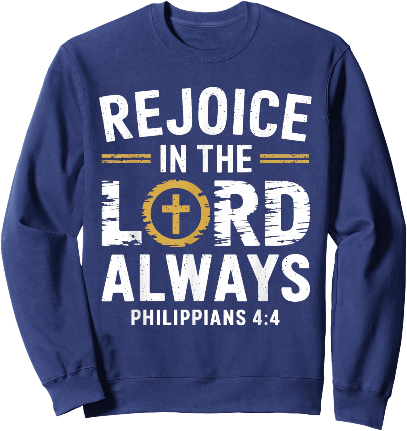 Rejoice In The Lord Always Sweatshirt - Sweatshirt | Navy