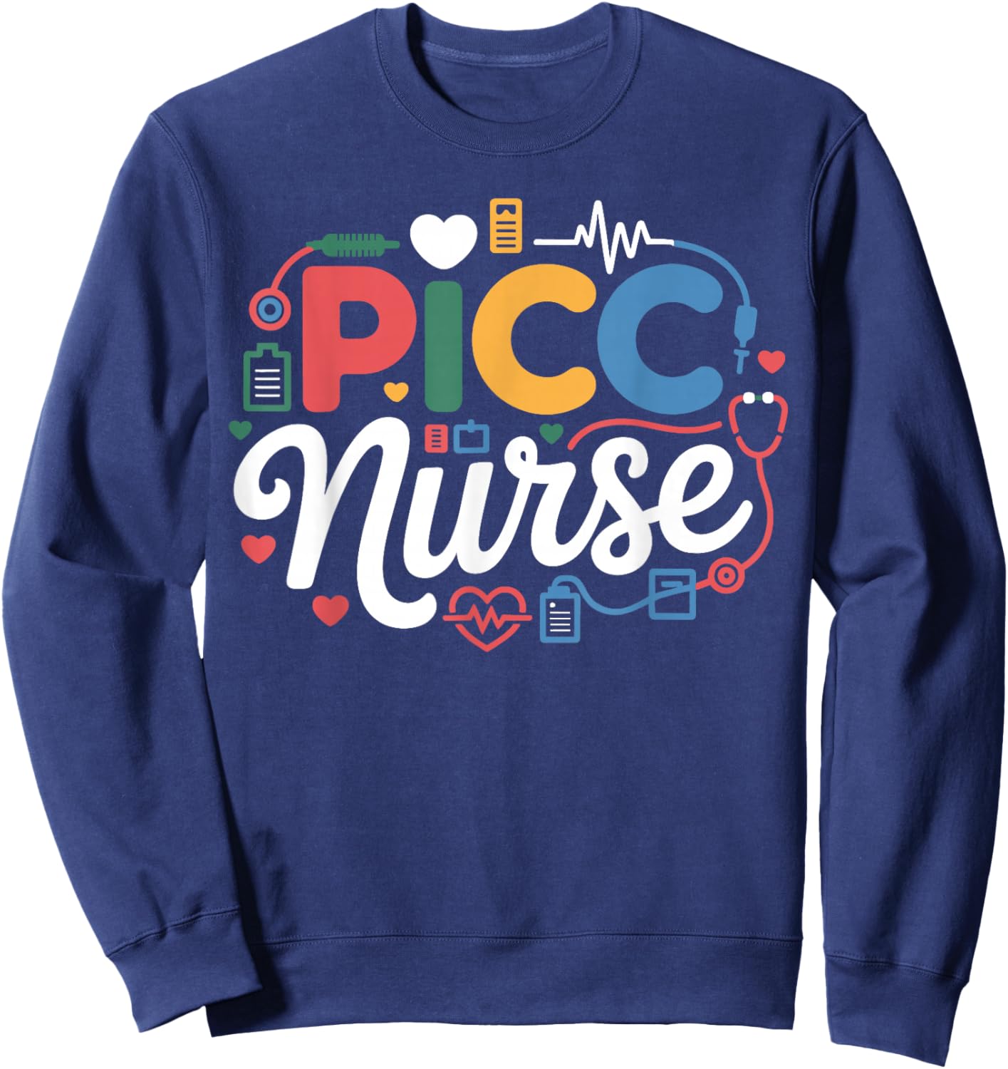 PICC Nurse Vascular Access Nursing Team Medical Assistant Sweatshirt - Sweatshirt | Navy