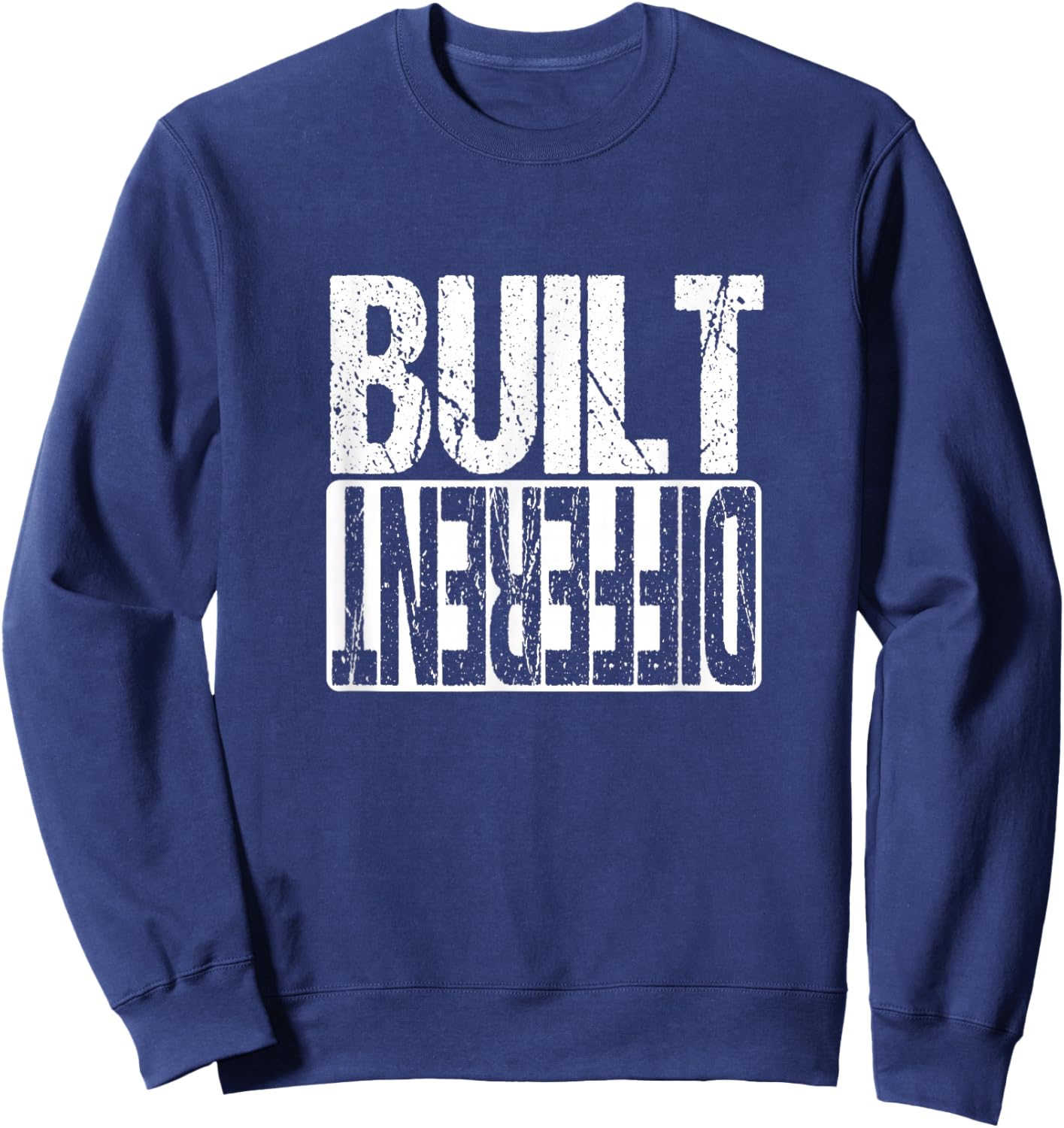 Motivational Hustle Built Different Grind Execution Sweatshirt - Sweatshirt | Navy