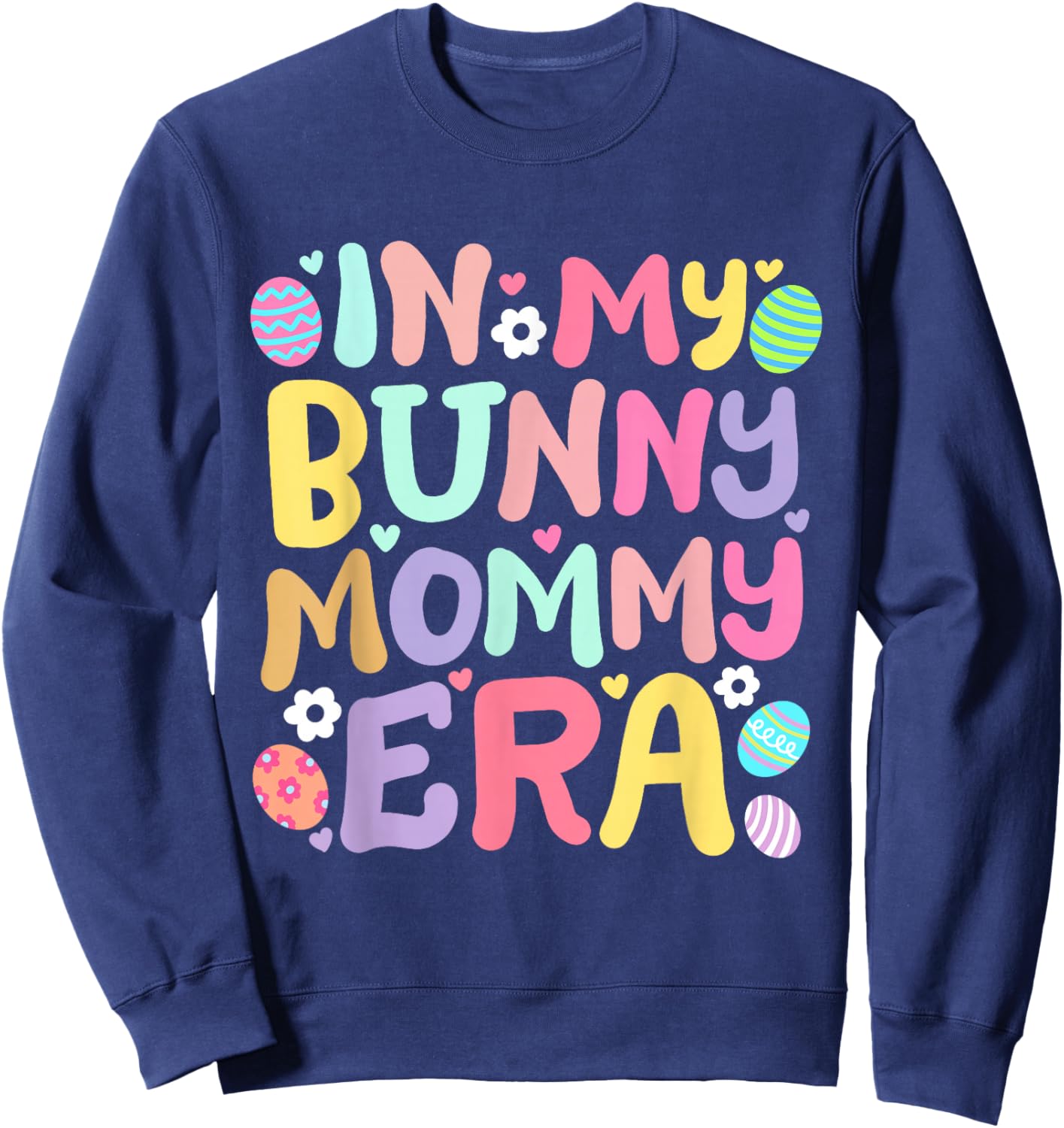In My Bunny Mommy Era Retro Groovy Easter Family Matching Sweatshirt - Sweatshirt | Navy