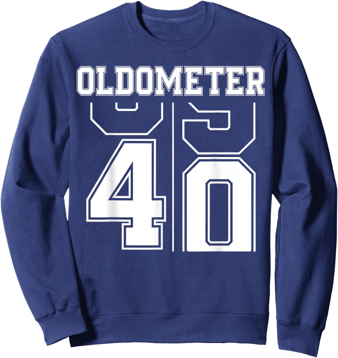 Oldometer 39-40 40th Birthday Sport Text 40 Year Old Sweatshirt - Sweatshirt | Navy