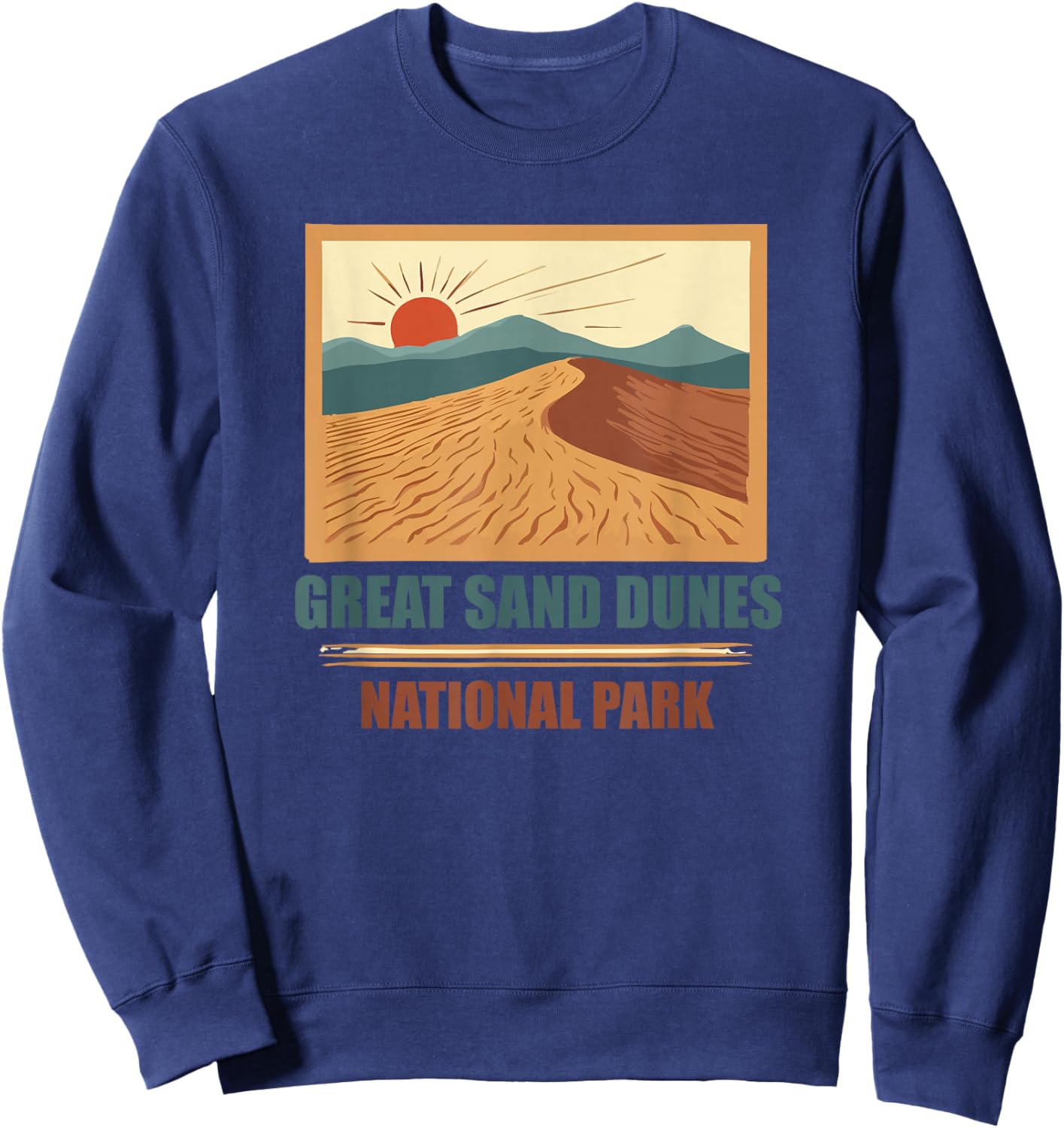 Great Sand Dune National Park Colorado CO Souvenir Men Women Sweatshirt - Sweatshirt | Navy