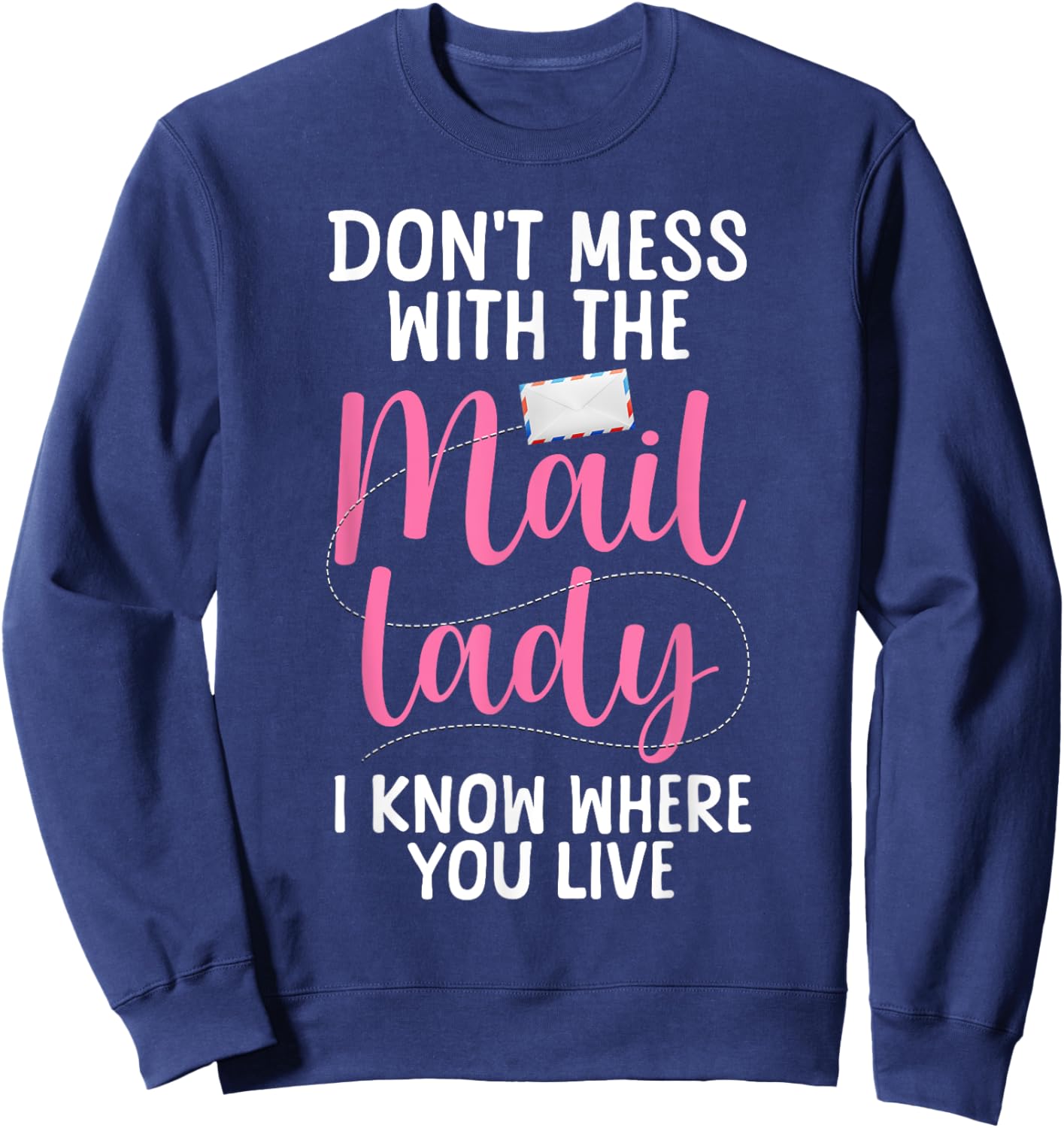 Mail Lady Design Girls Mail Carrier Postal Worker Sweatshirt - Sweatshirt | Navy