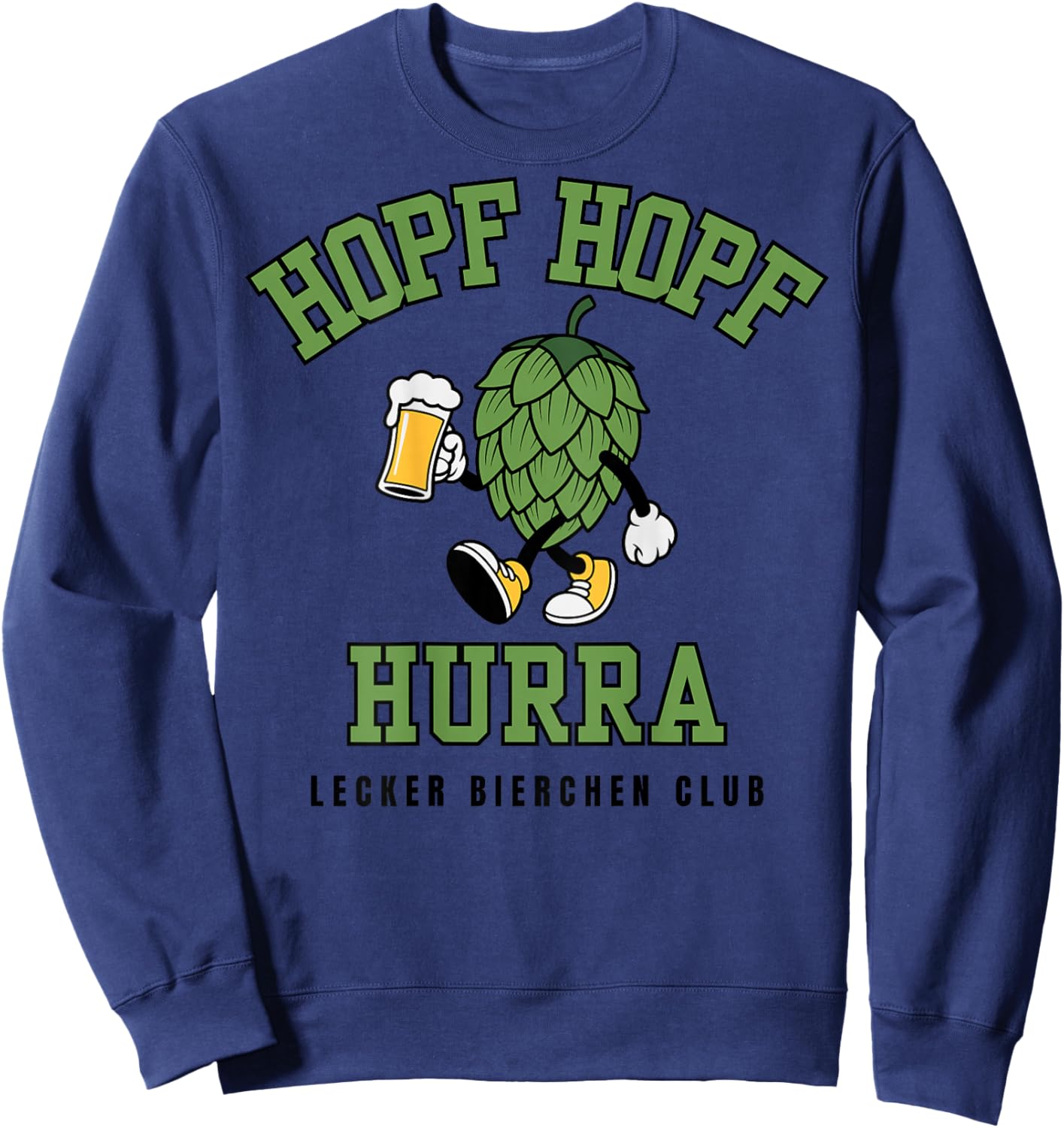 Hopf Hopf Hurra Lecker Bierchen Club Hopfen Malle Backprint Sweatshirt - Sweatshirt | Navy