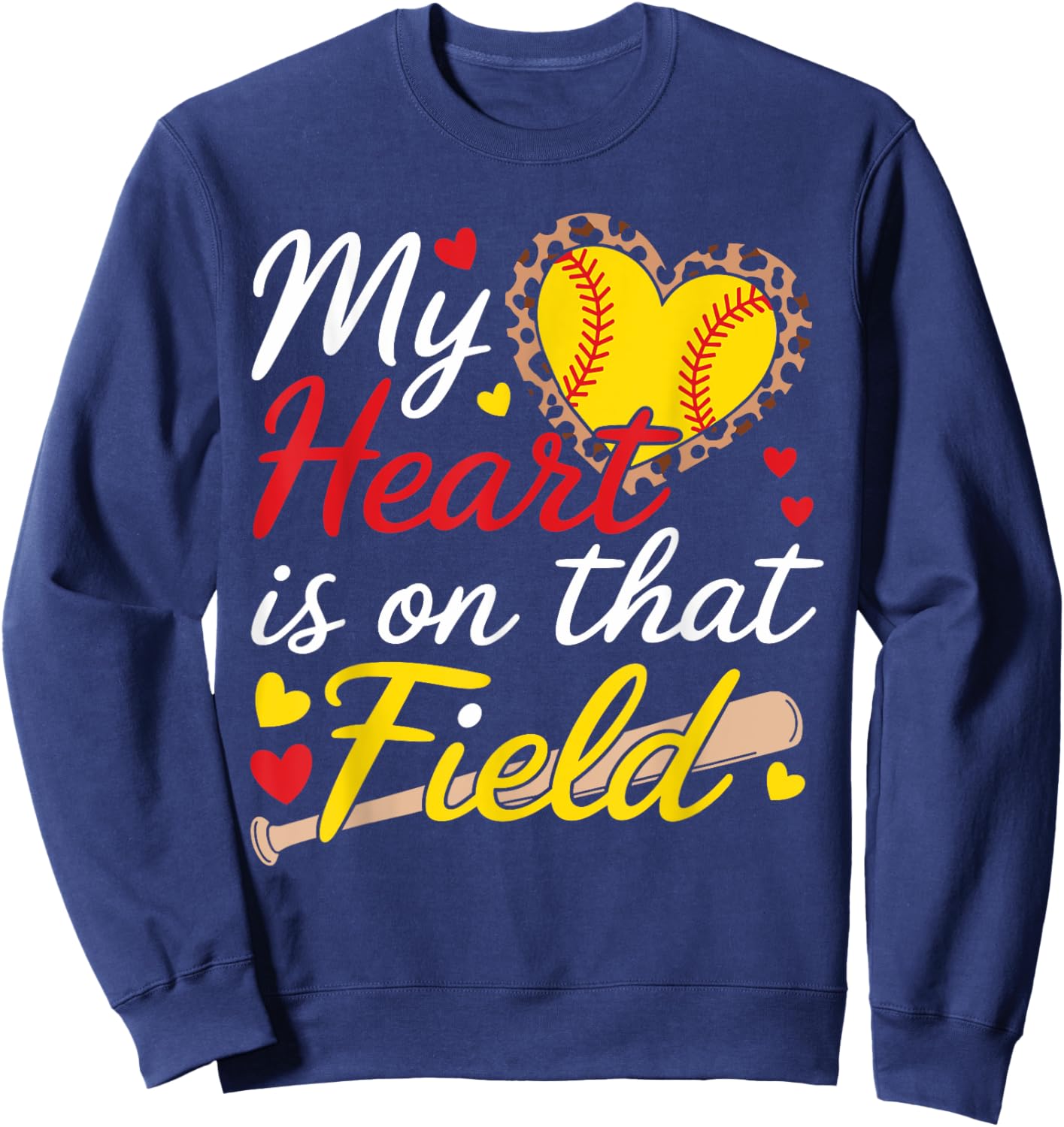 My Heart Is On That Field Cute Softball Mom Softball Grandma Sweatshirt - Sweatshirt | Navy