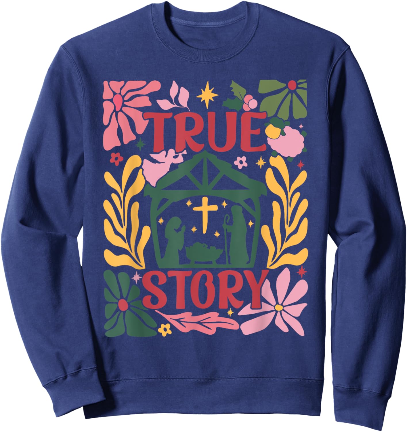 True Story Jesus Christmas Nativity Scene Boho Flower Sweatshirt - Sweatshirt | Navy